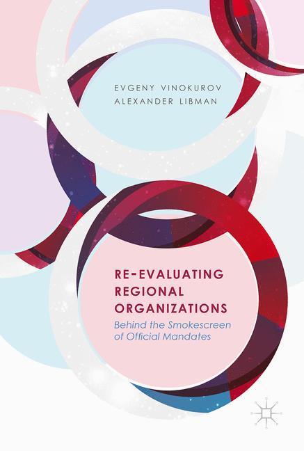 Re-Evaluating Regional Organizations