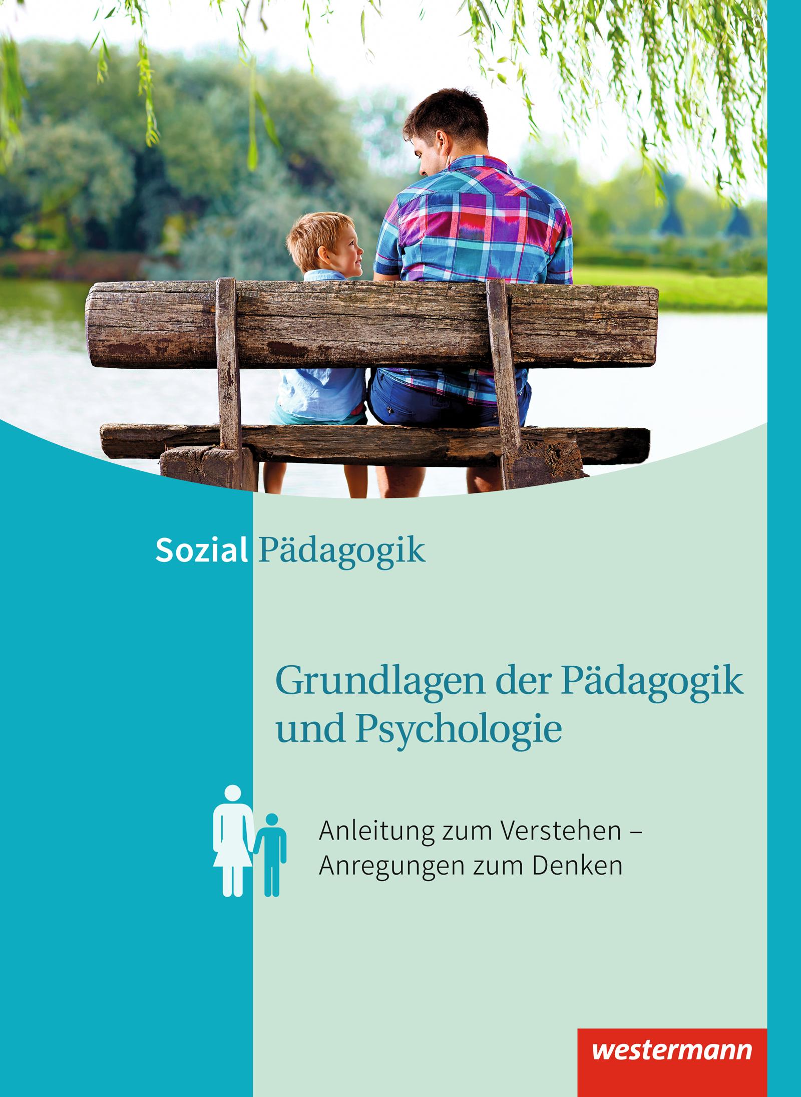 Grundlagen der Pädagogik  und Psychologie. Schulbuch