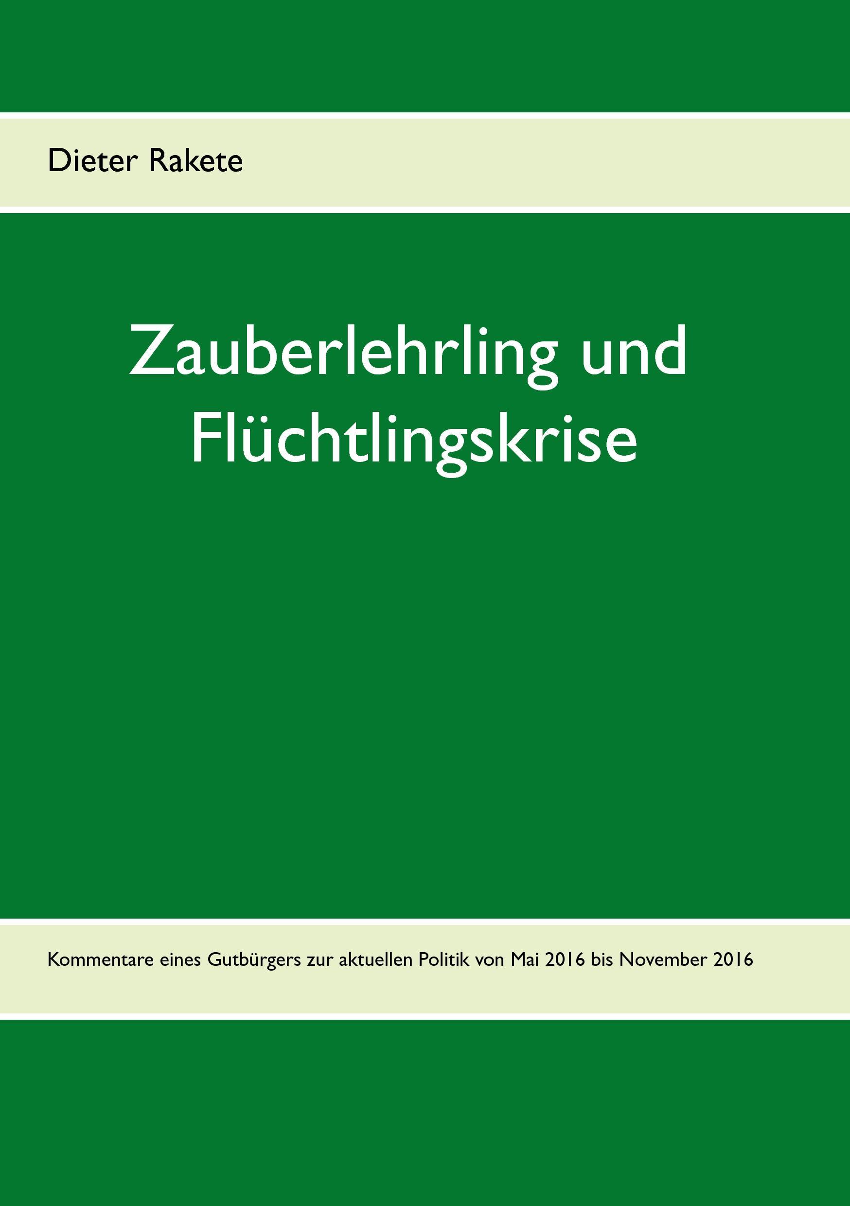 Zauberlehrling und Flüchtlingskrise