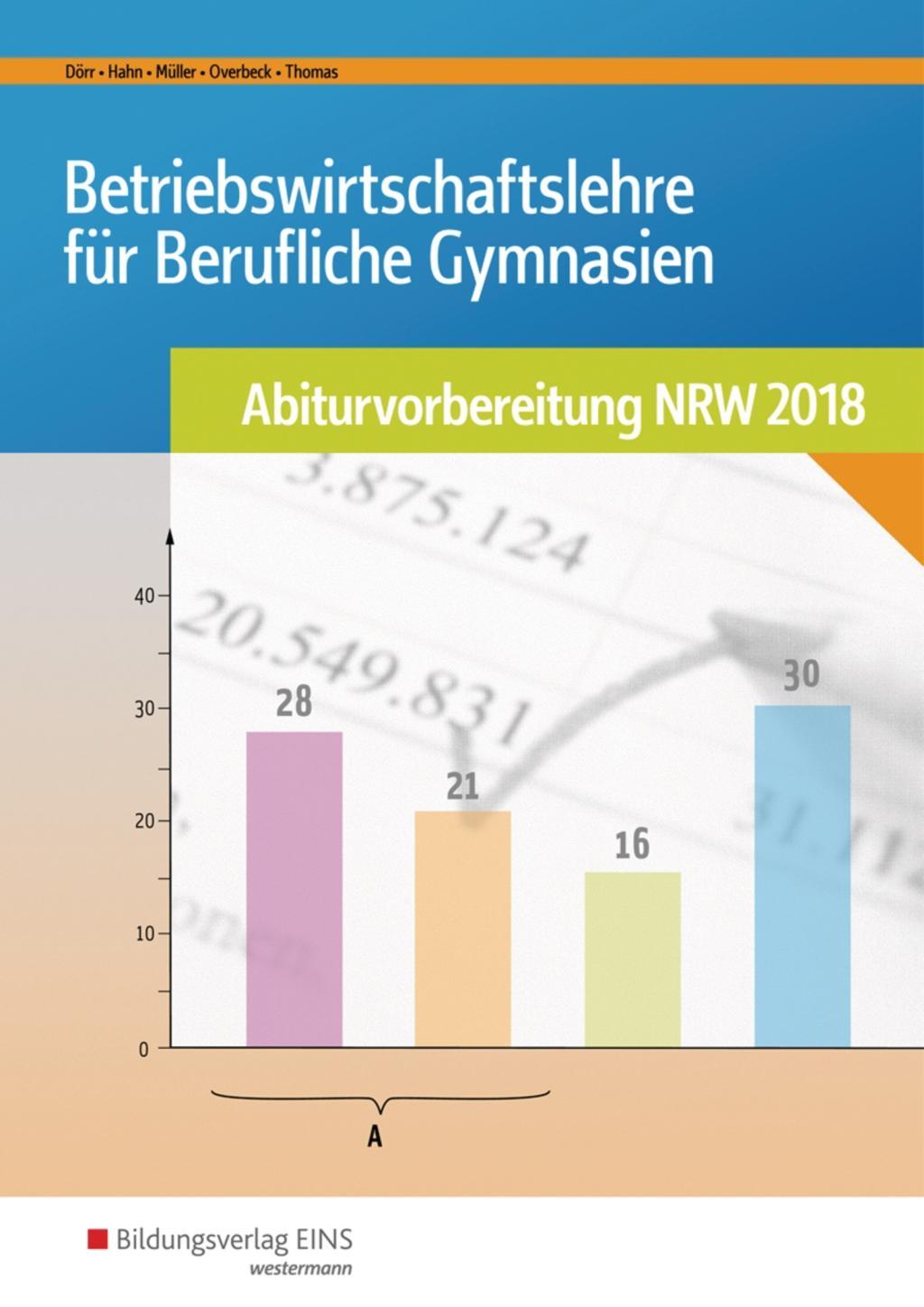 BWL mit Rechnungswesen und Controlling für Berufliche Gymnasien. Nordrhein-Westfalen