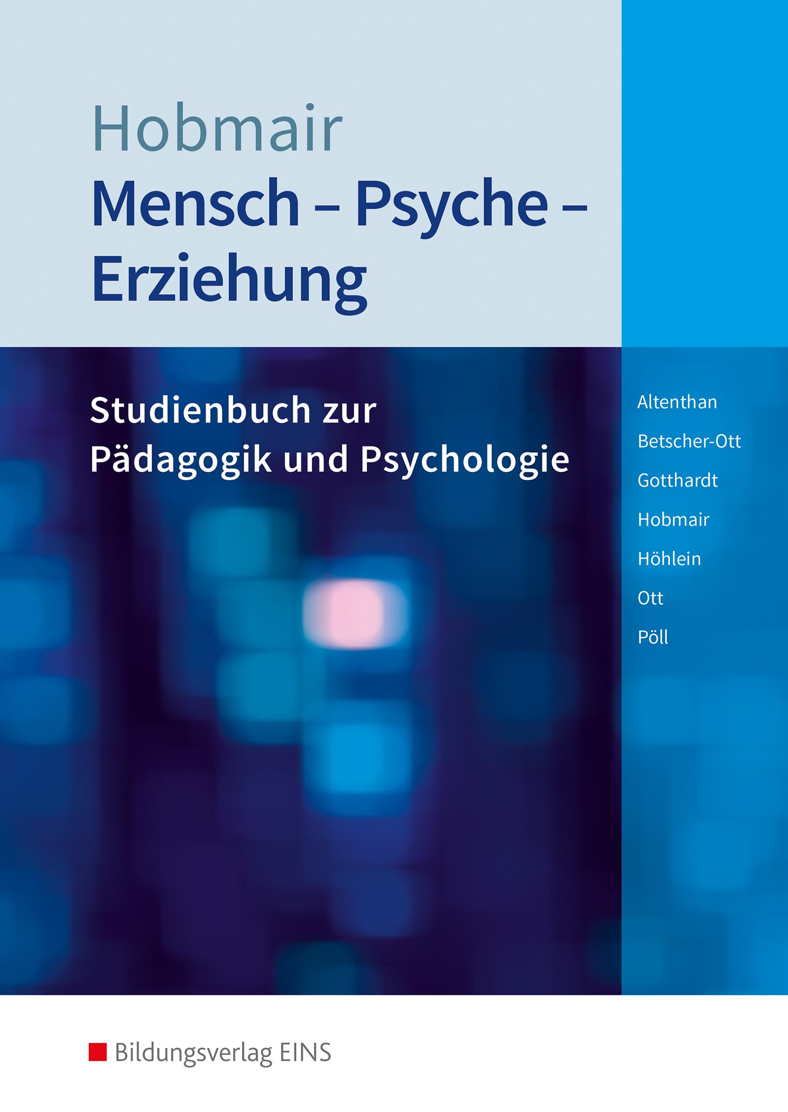 Mensch - Psyche - Erziehung. Schulbuch