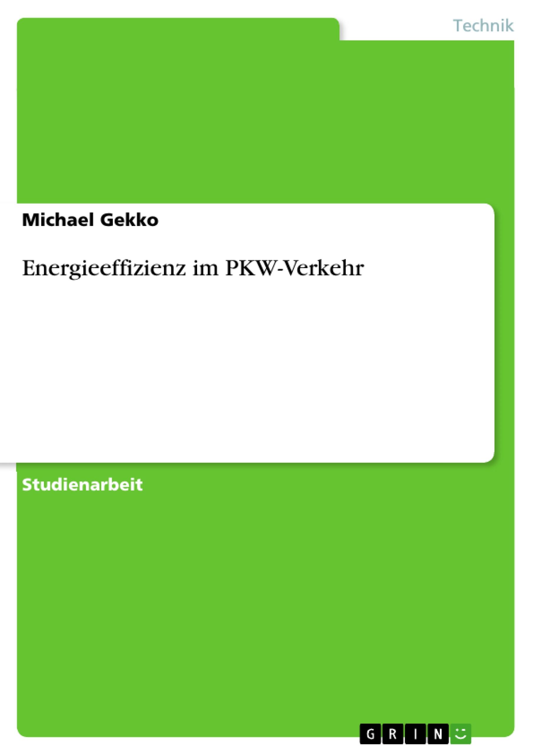 Energieeffizienz im PKW-Verkehr