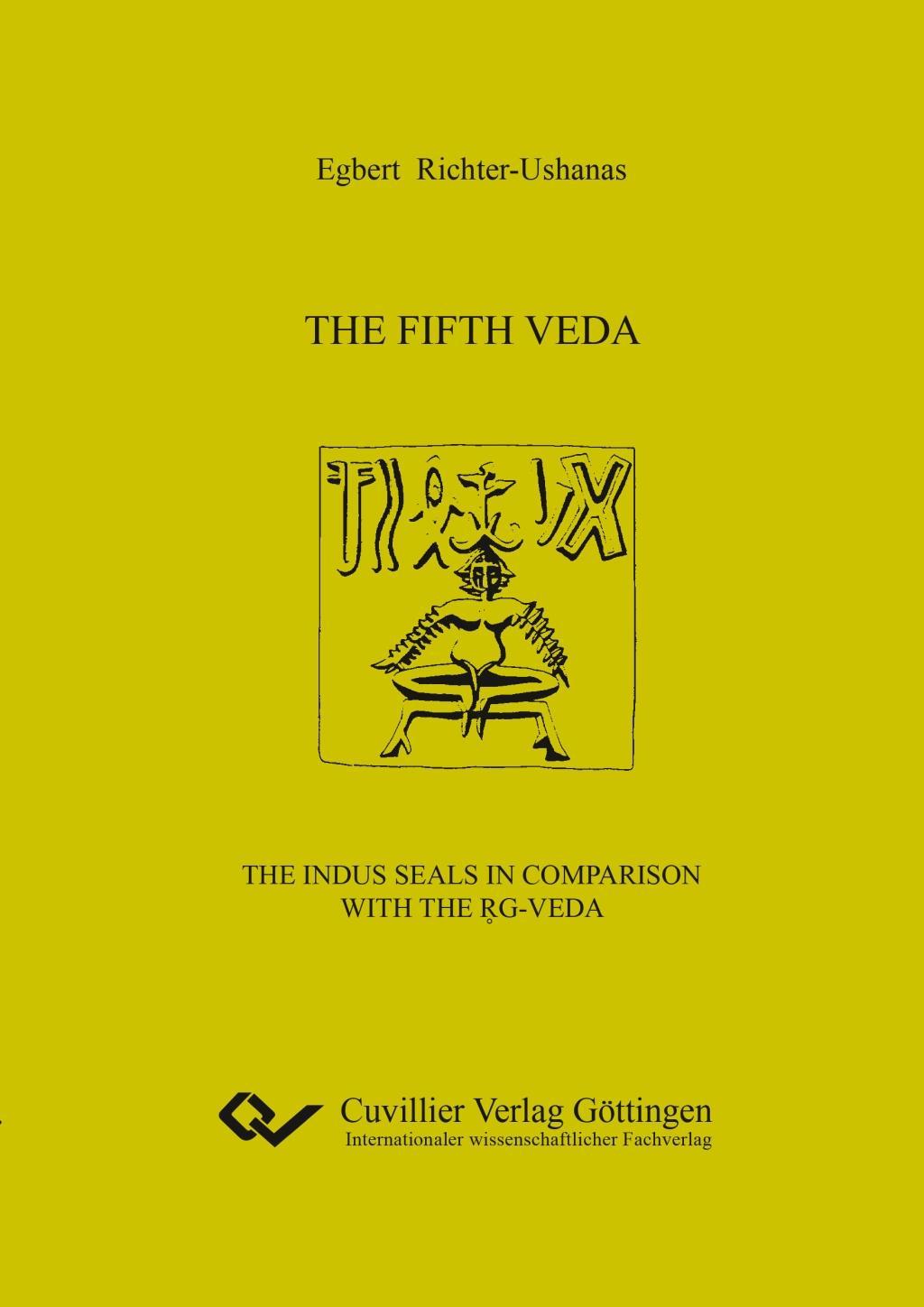 The fifth Veda. The Indus seals in comparison with the R¿g-Veda