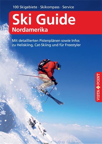 Ski Guide Nordamerika - VISTA POINT Reiseführer A bis Z