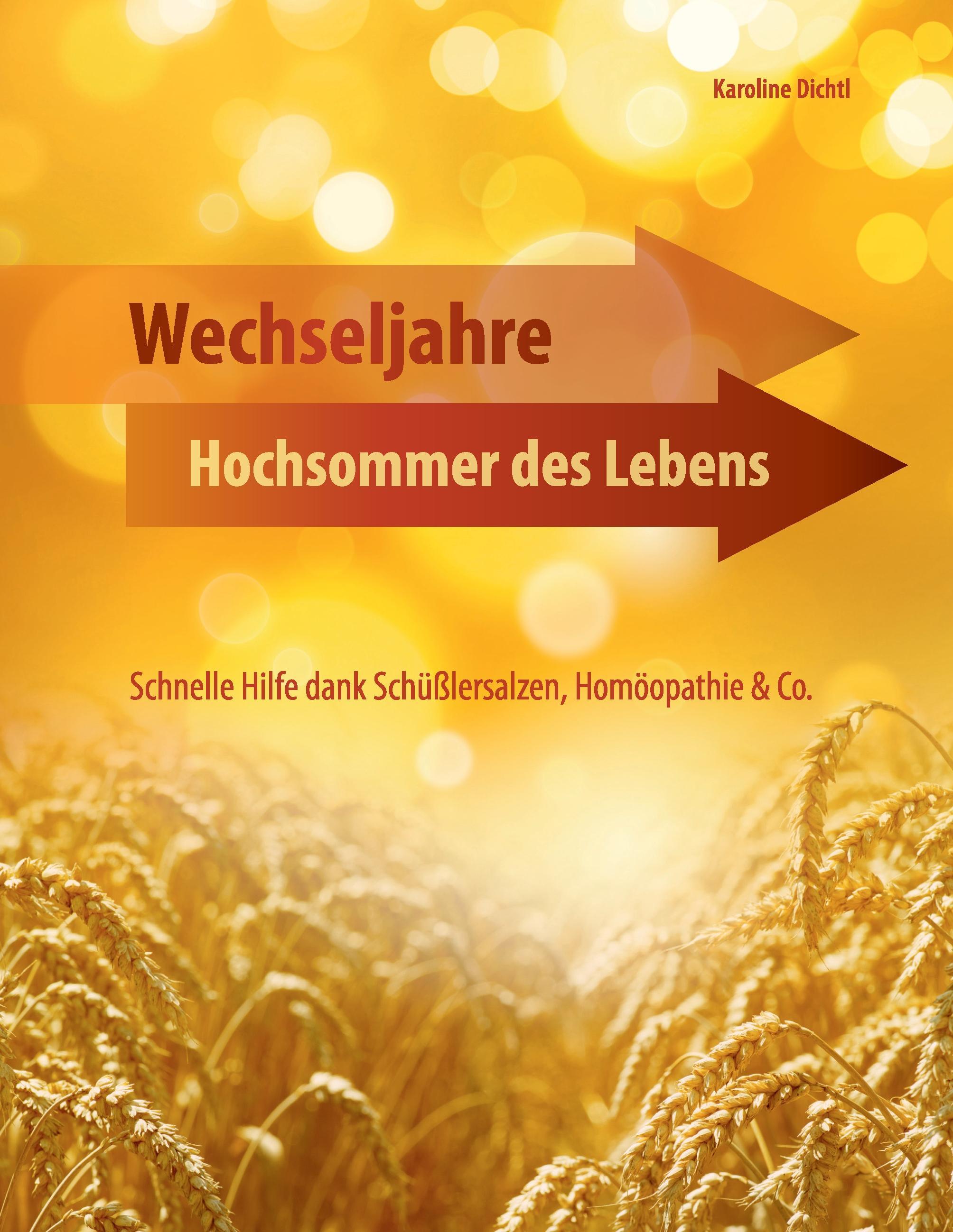 Wechseljahre - Hochsommer des Lebens