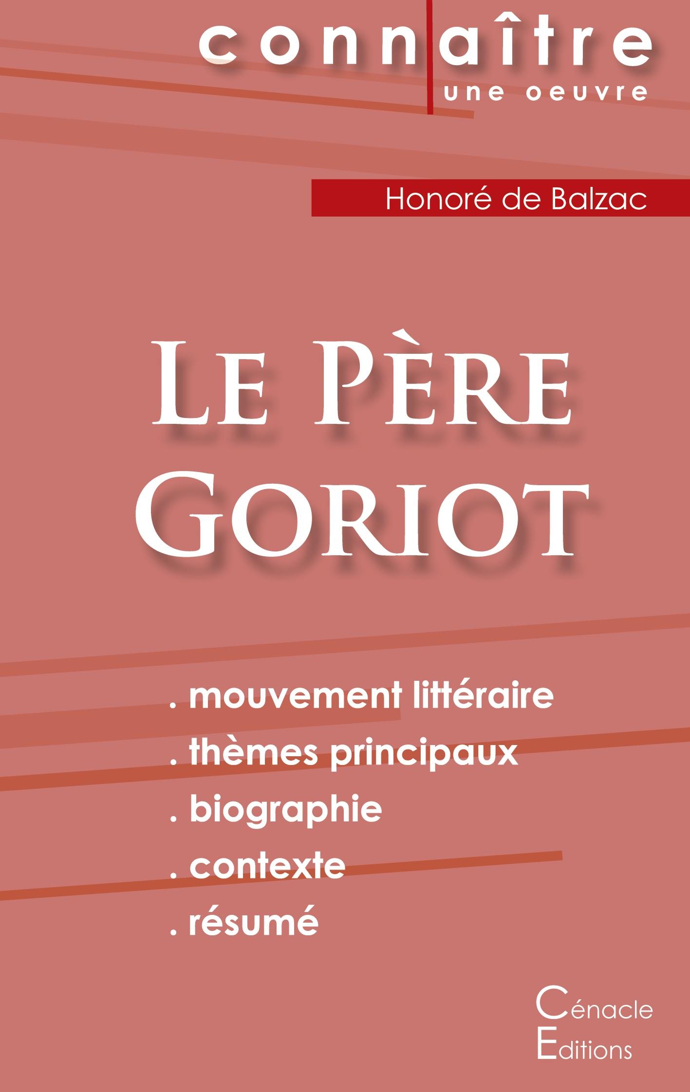 Fiche de lecture Le Père Goriot de Balzac (Analyse littéraire de référence et résumé complet)