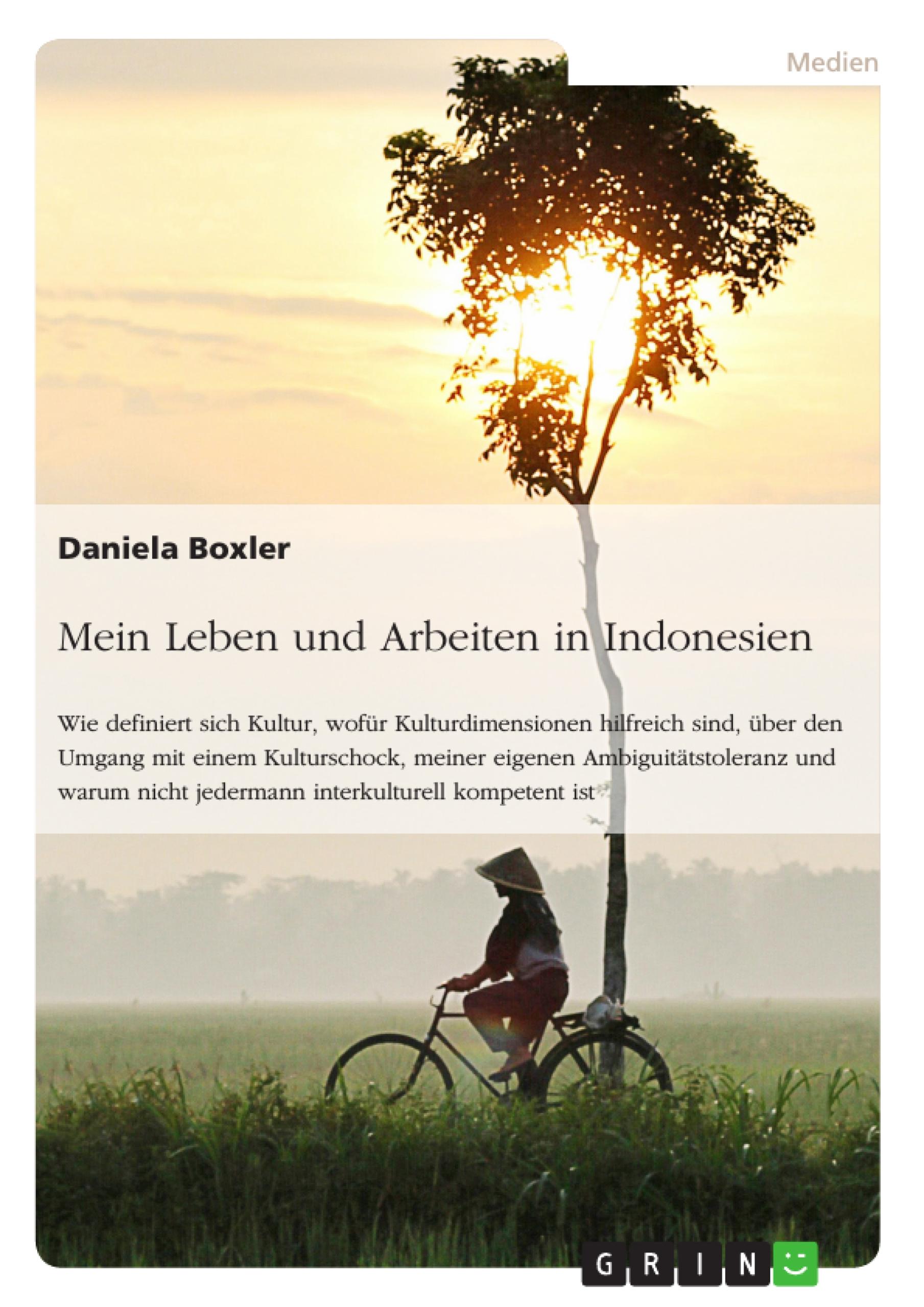 Mein Leben und Arbeiten in Indonesien