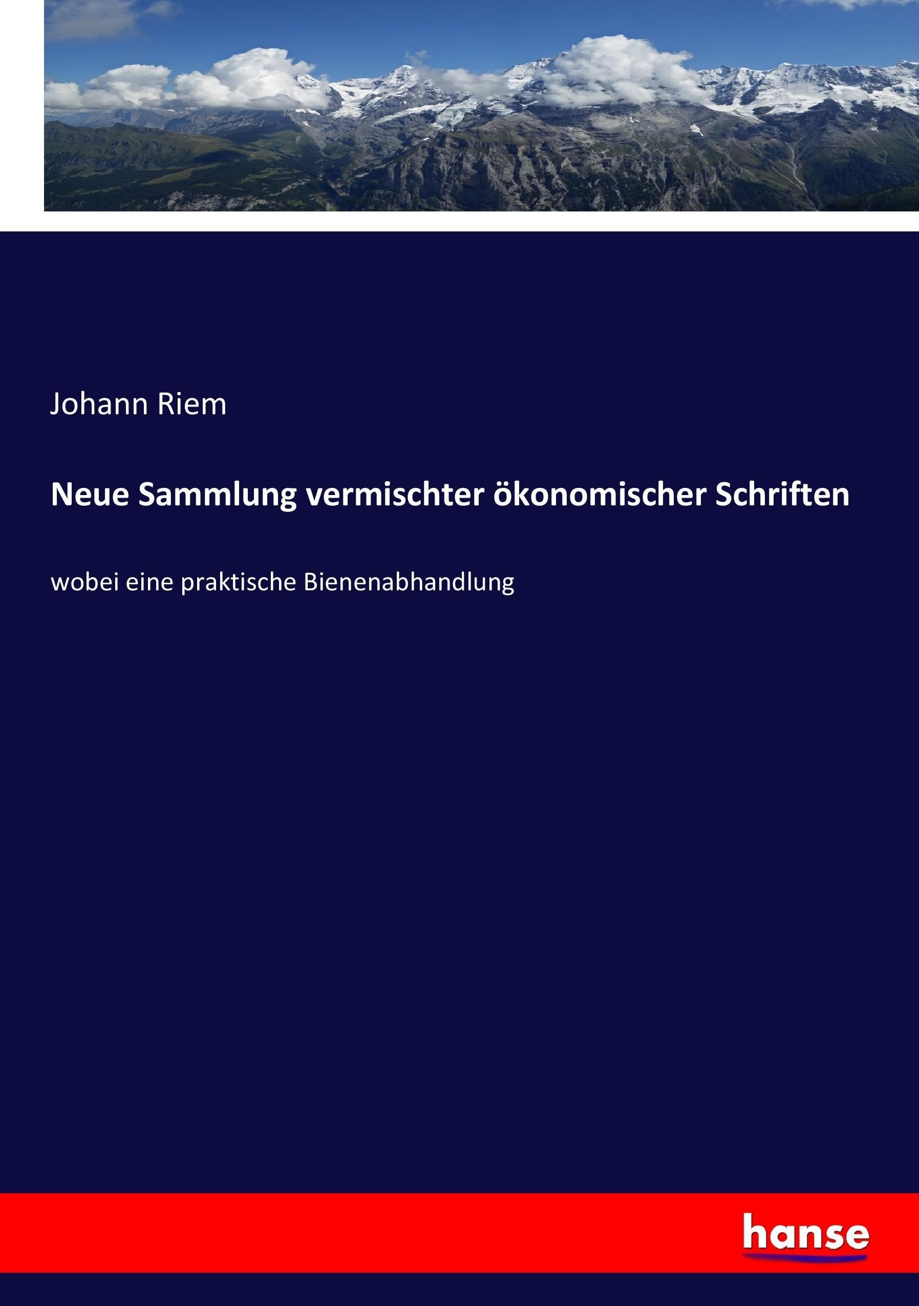 Neue Sammlung vermischter ökonomischer Schriften