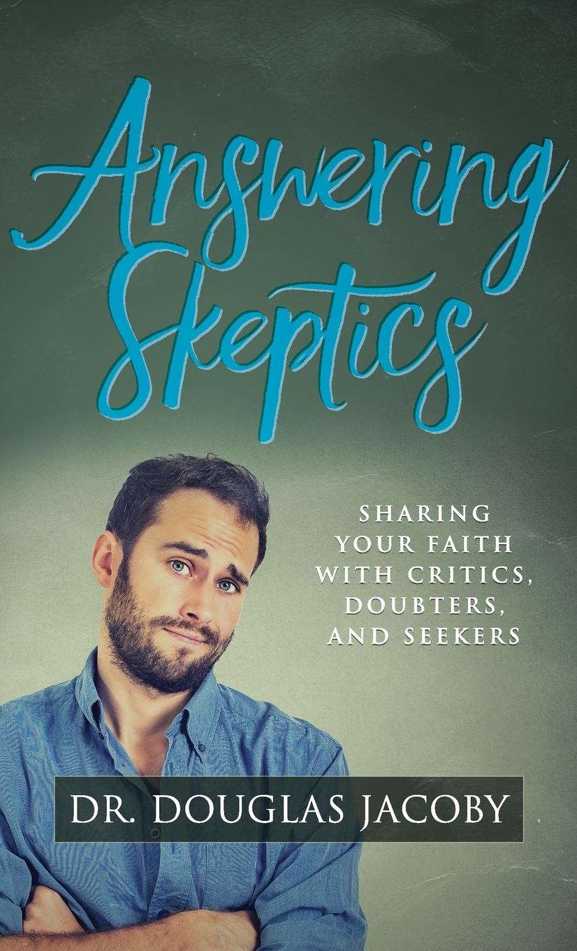 Answering Skeptics