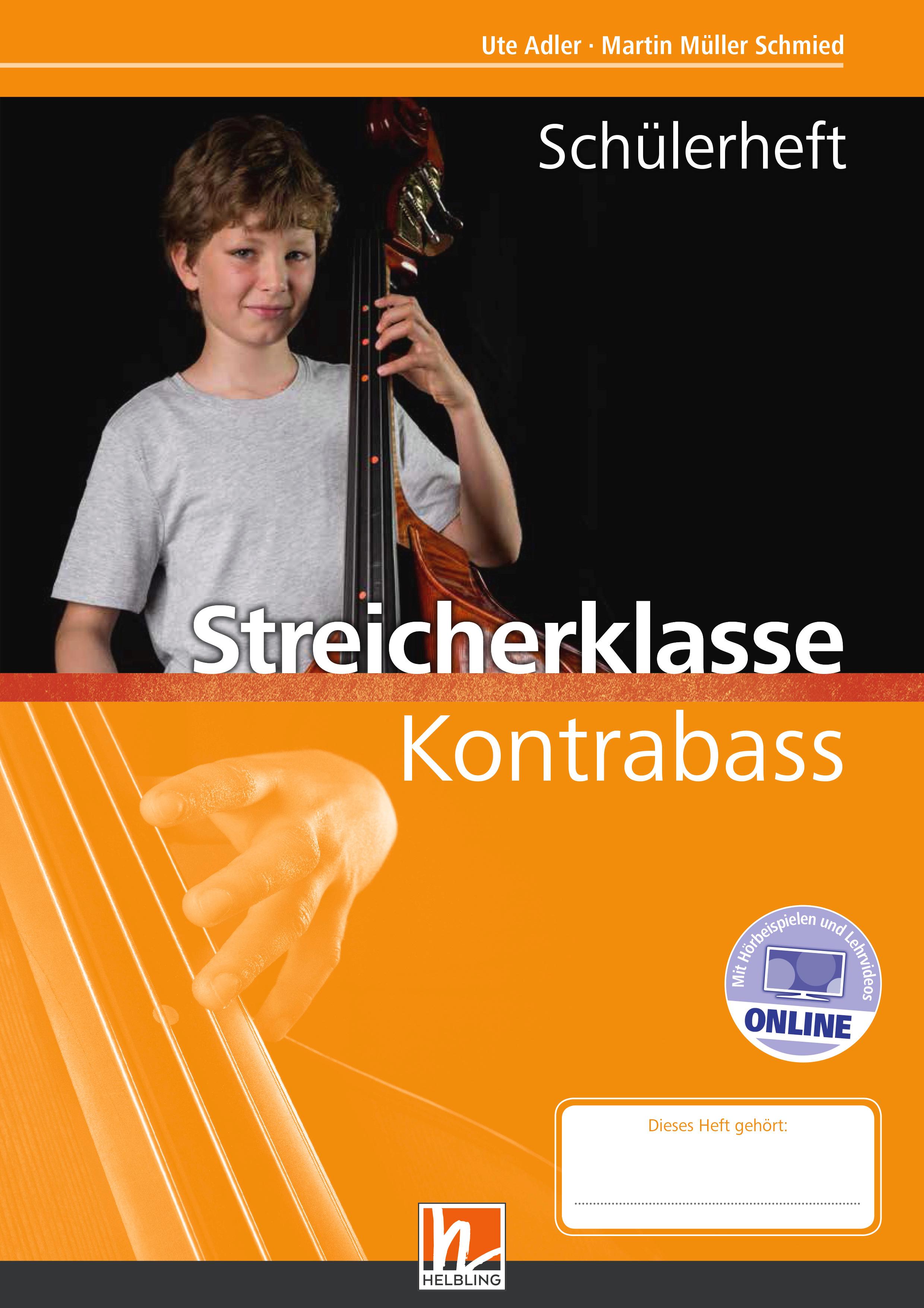 Leitfaden Streicherklasse. Schülerheft - Kontrabass