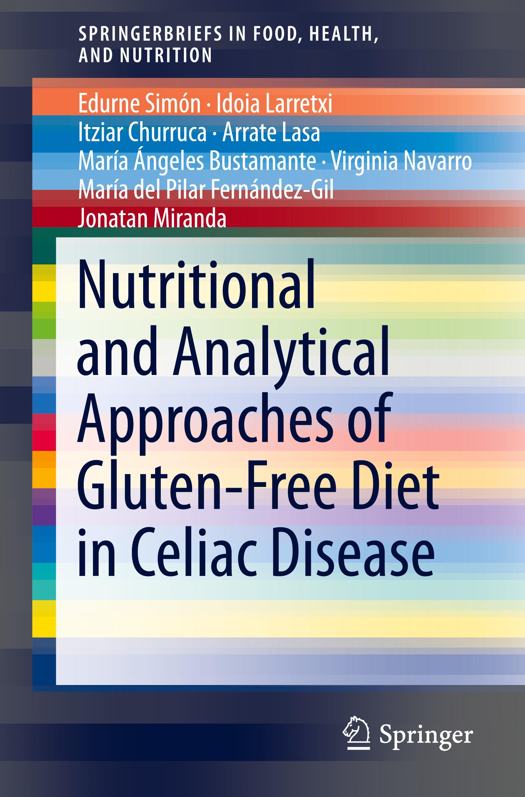 Nutritional and Analytical Approaches of Gluten-Free Diet in Celiac Disease