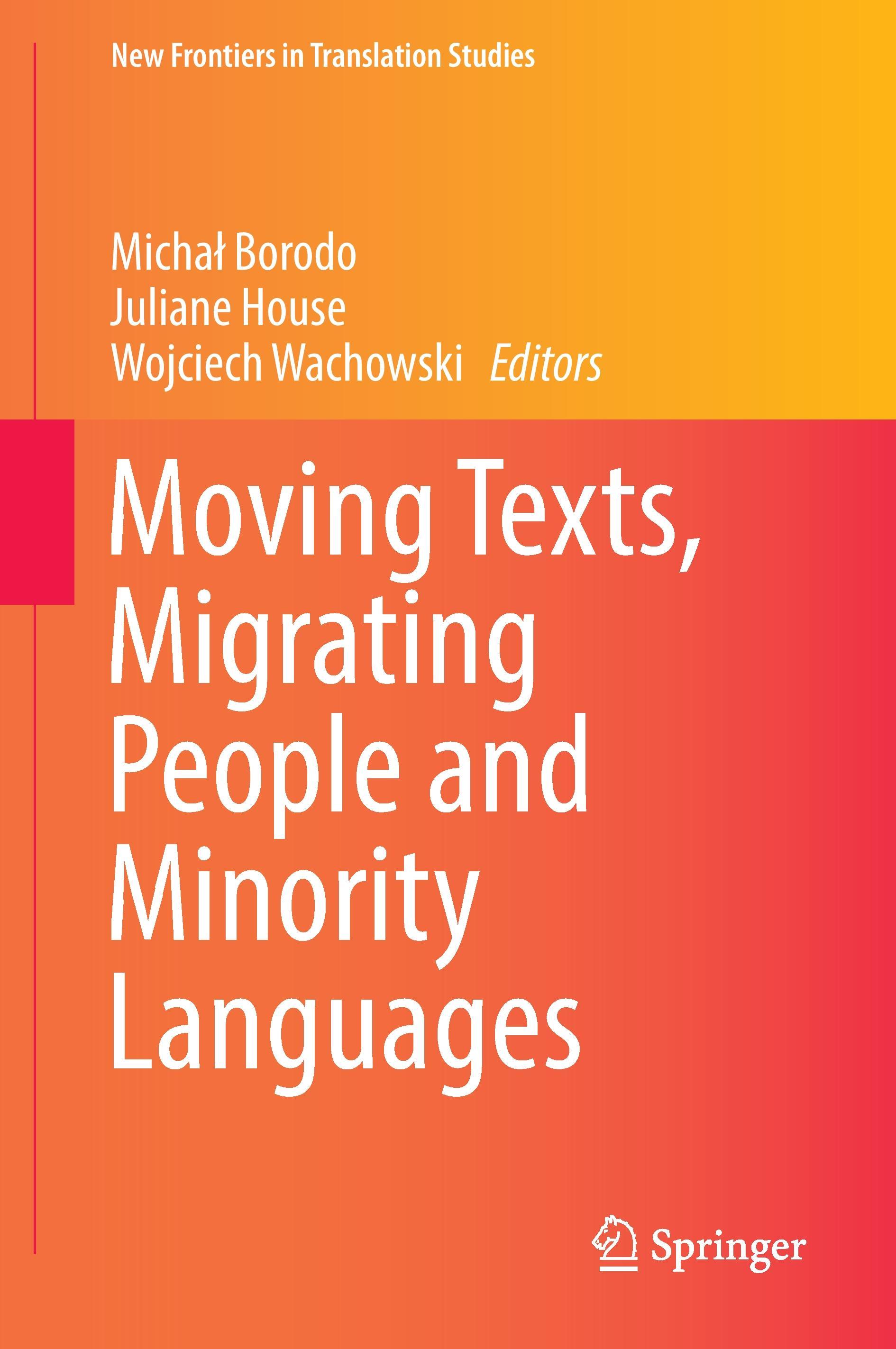 Moving Texts, Migrating People and Minority Languages