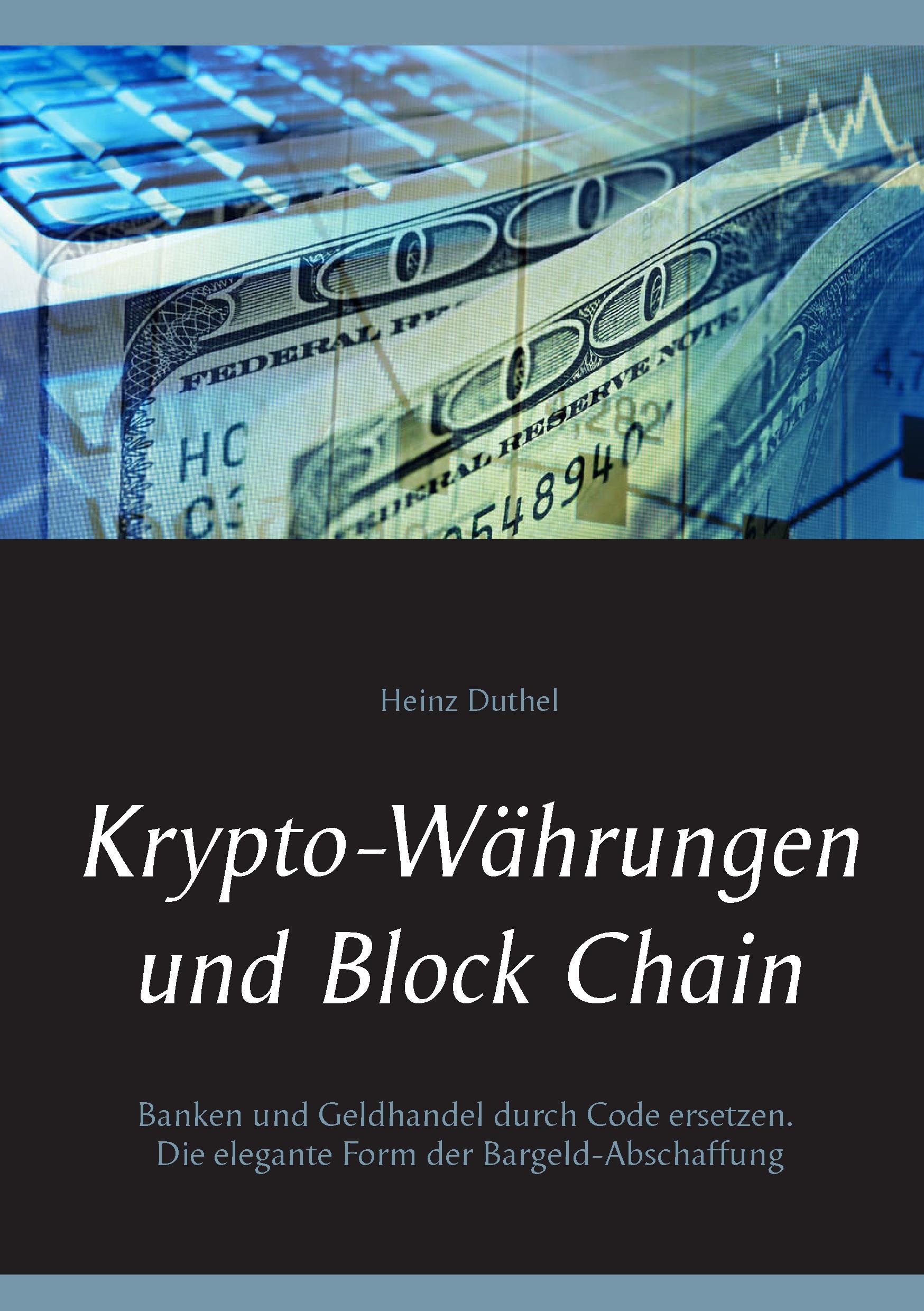 Krypto-Währungen und Block Chain