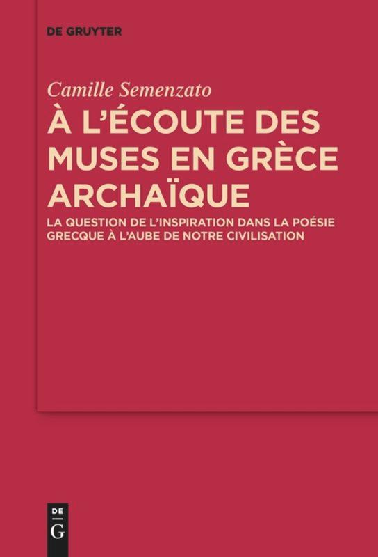 A l¿écoute des Muses en Grèce archaïque