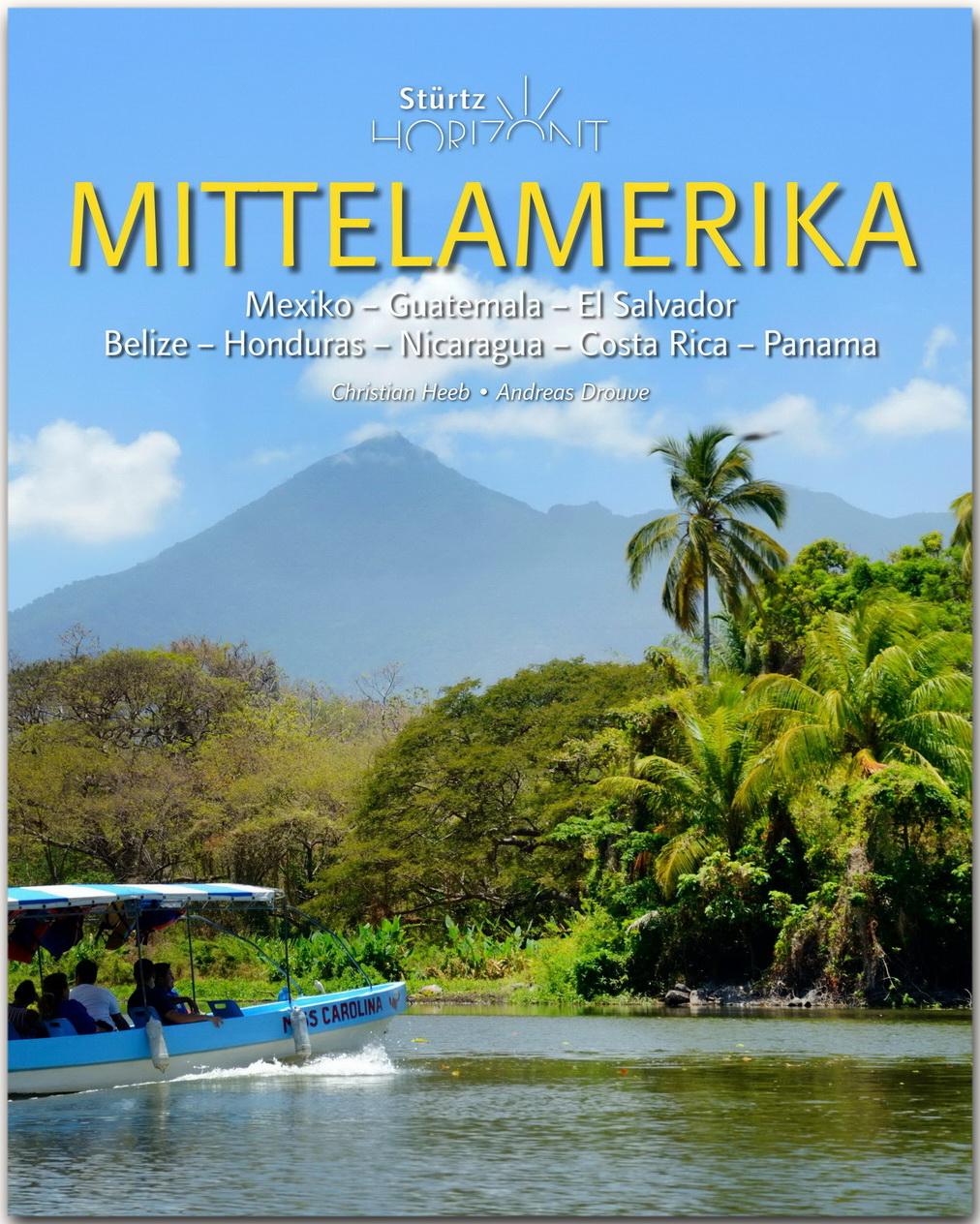 Horizont MITTELAMERIKA - Mexiko - Guatemala - El Salvador - Belize - Honduras - Nicaragua - Costa Rica - Panama