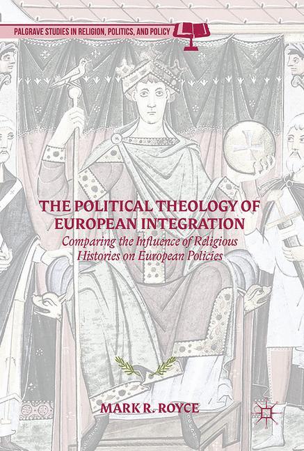 The Political Theology of European Integration