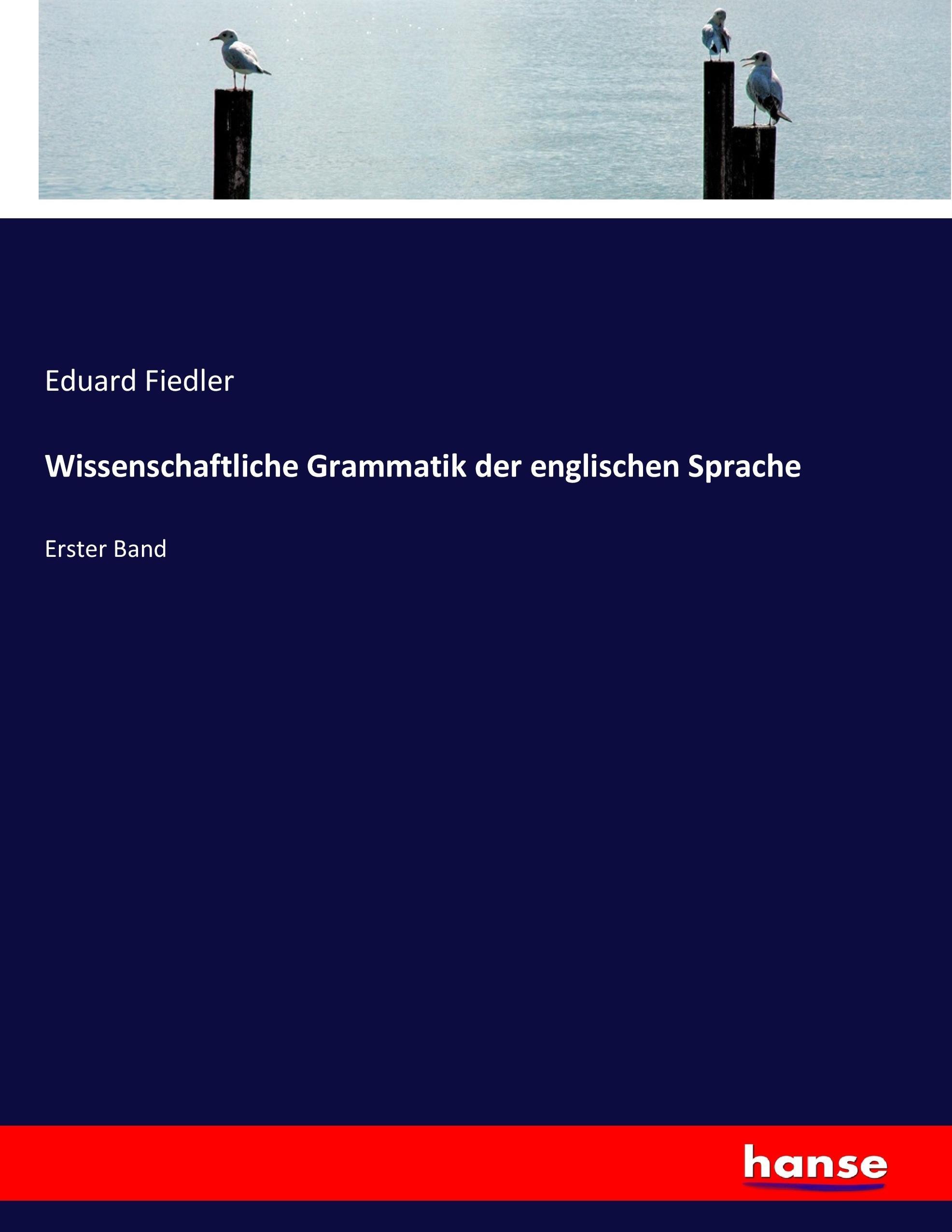 Wissenschaftliche Grammatik der englischen Sprache