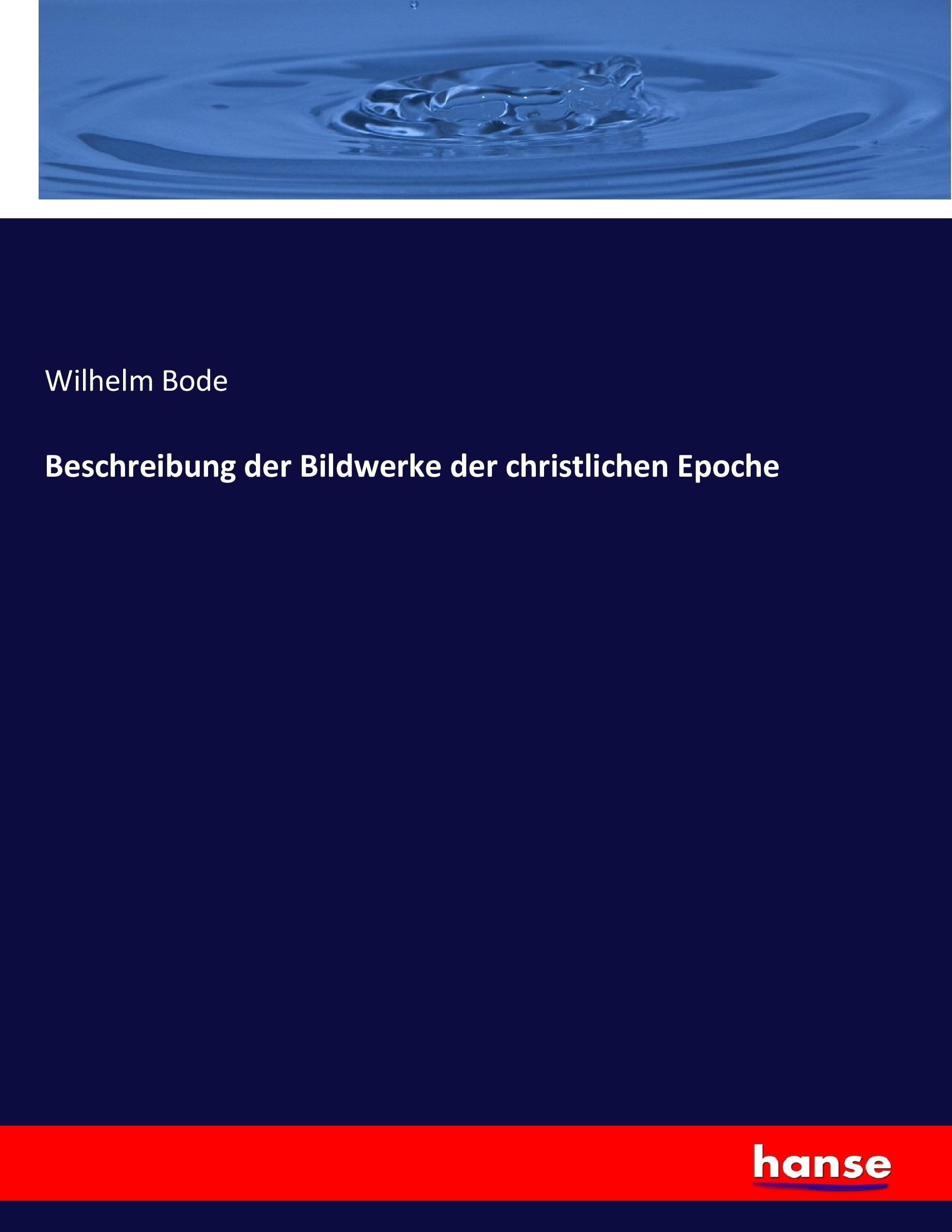 Beschreibung der Bildwerke der christlichen Epoche