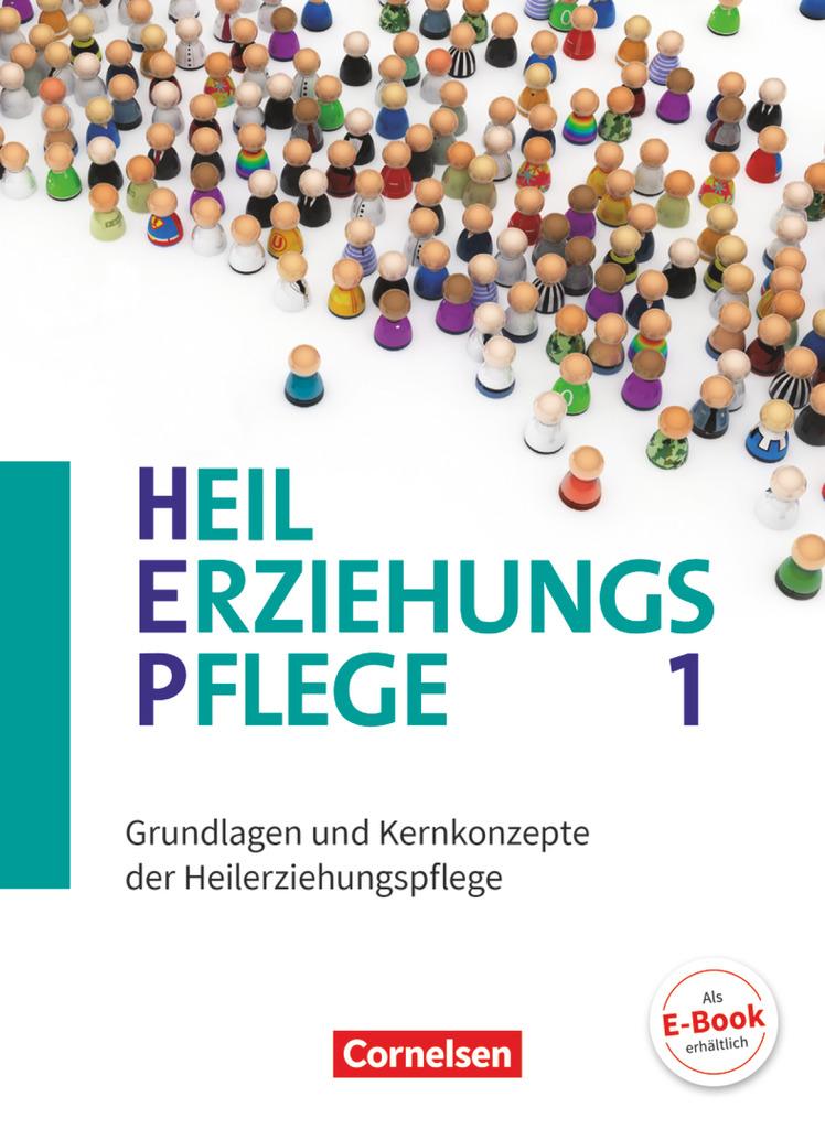 Heilerziehungspflege Band 1 - Grundlagen und Kernkonzepte der Heilerziehungspflege