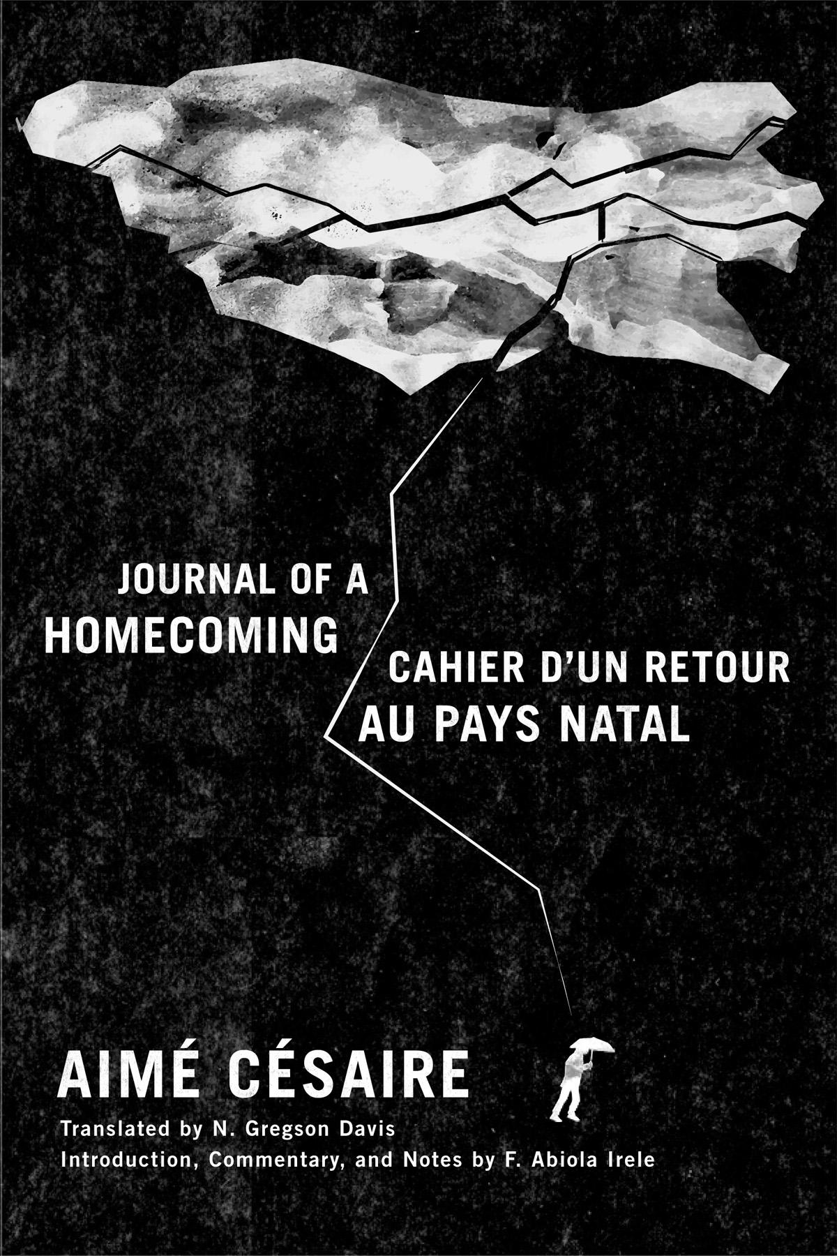 Journal of a Homecoming / Cahier d'Un Retour Au Pays Natal