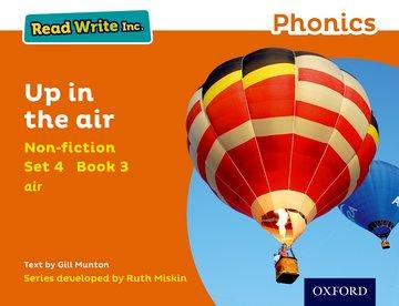 Read Write Inc. Phonics: Up in the Air (Orange Set 4 Non-fiction 3)