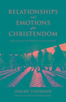 Relationships and Emotions After Christendom