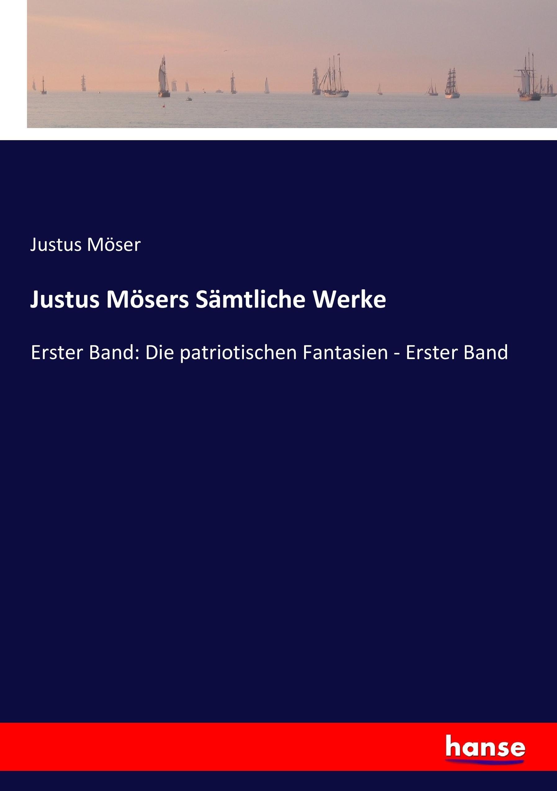 Justus Mösers Sämtliche Werke