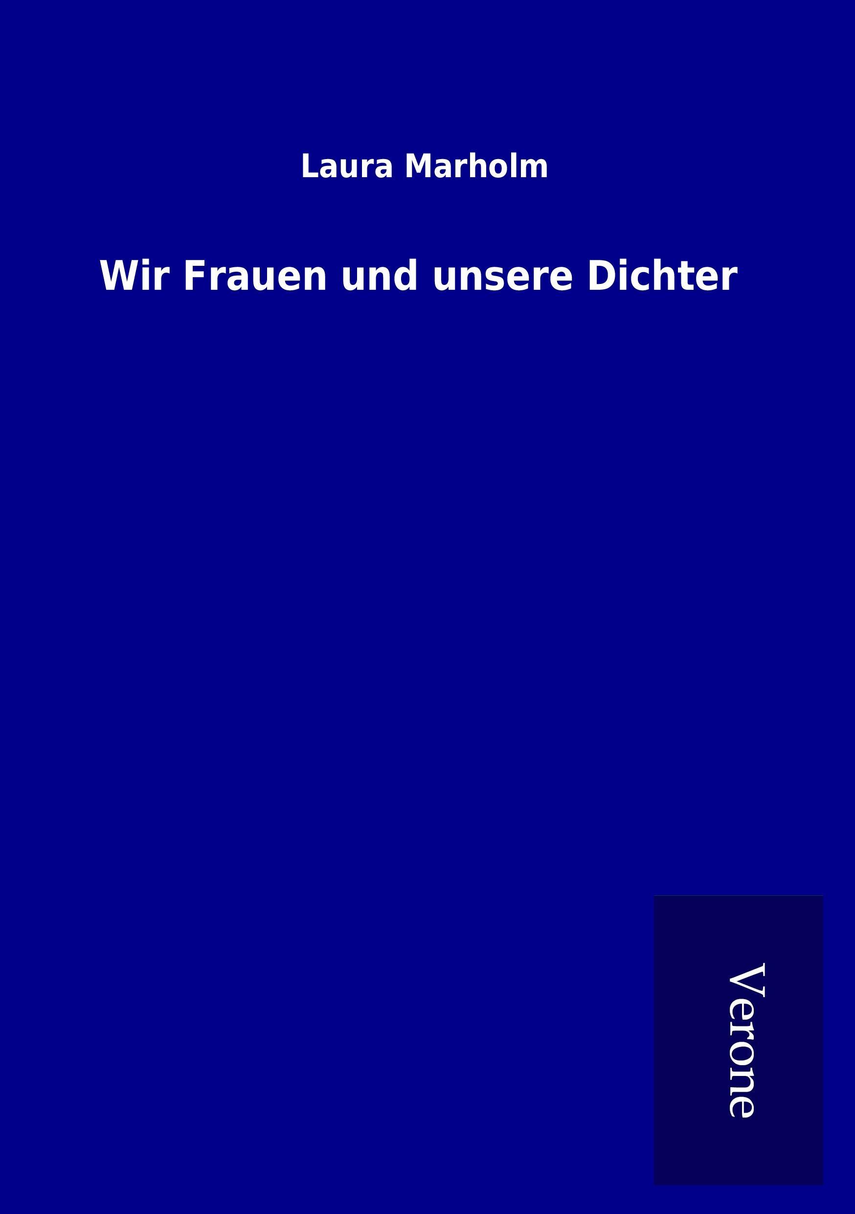 Wir Frauen und unsere Dichter