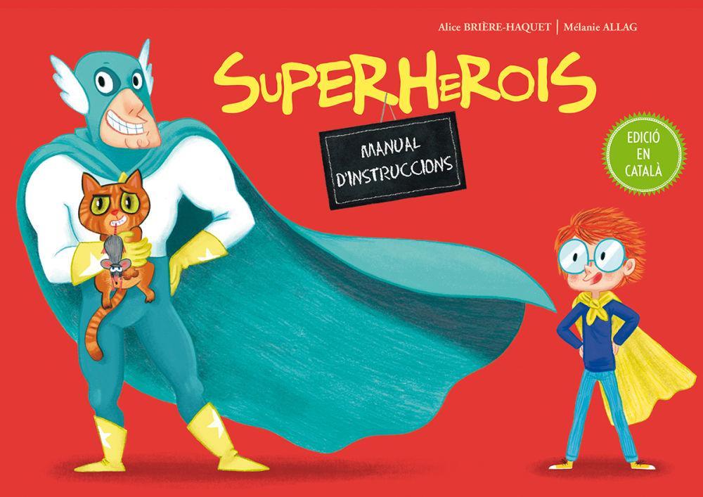 Superherois. Manual d'instruccions