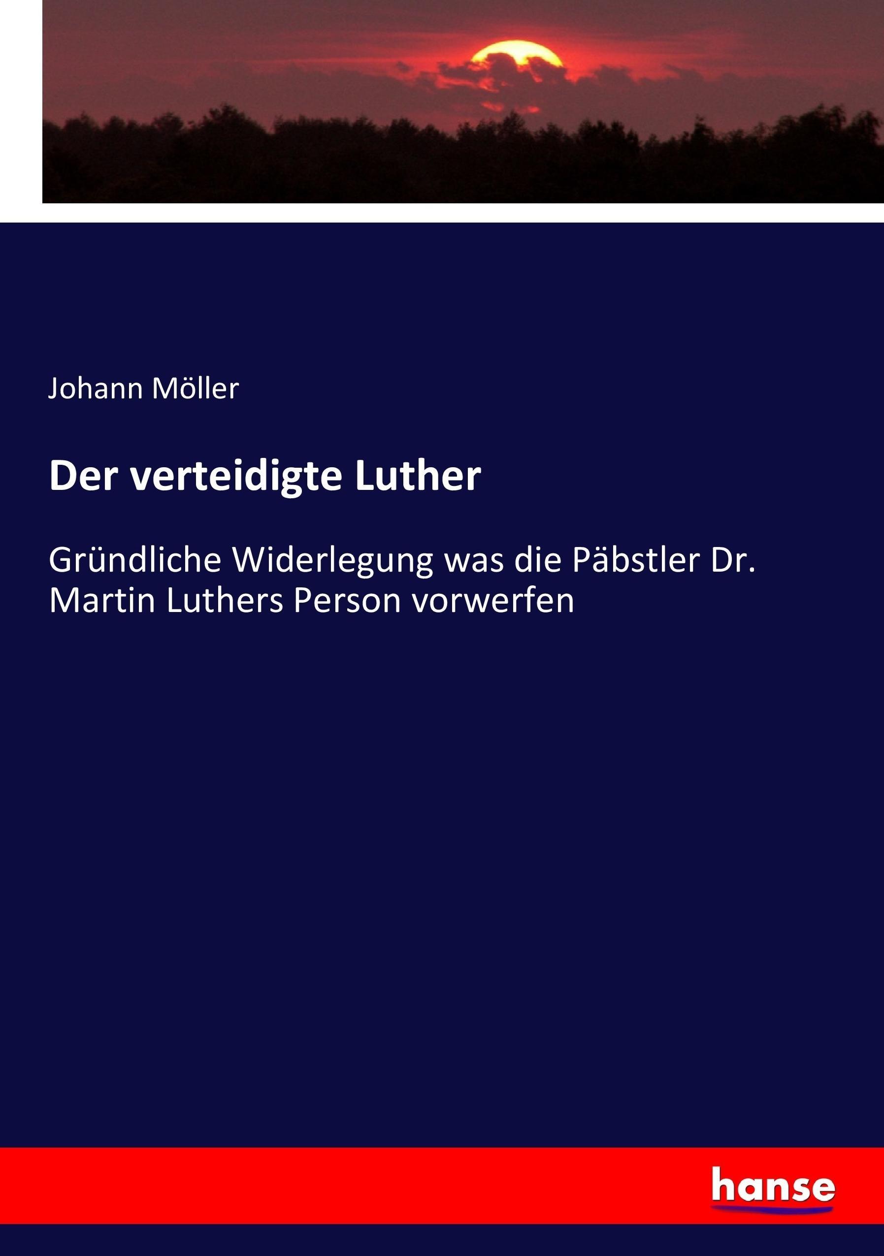 Der verteidigte Luther