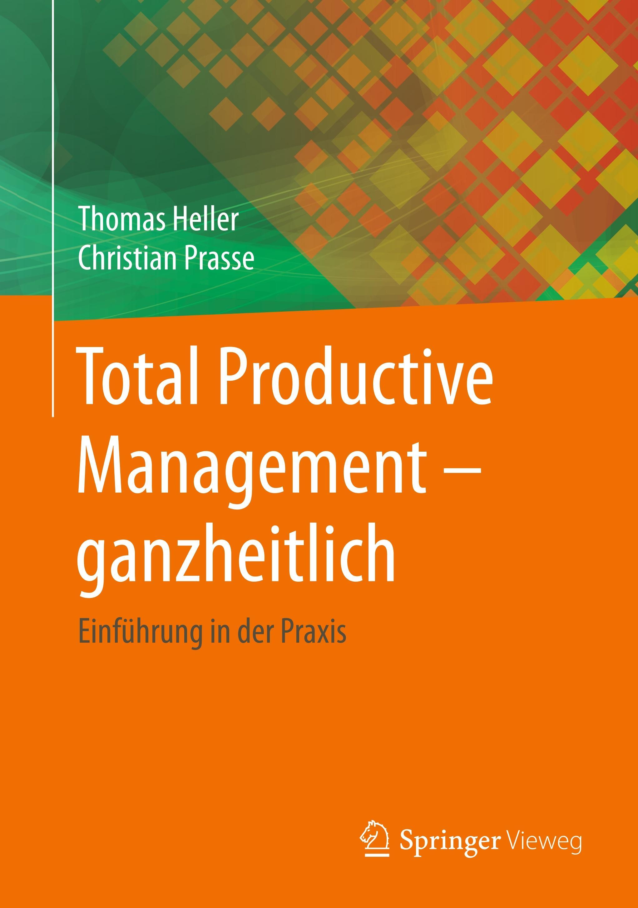 Total Productive Management - ganzheitlich