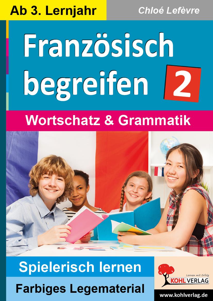 Französisch begreifen 2 - ab 2. Lernjahr