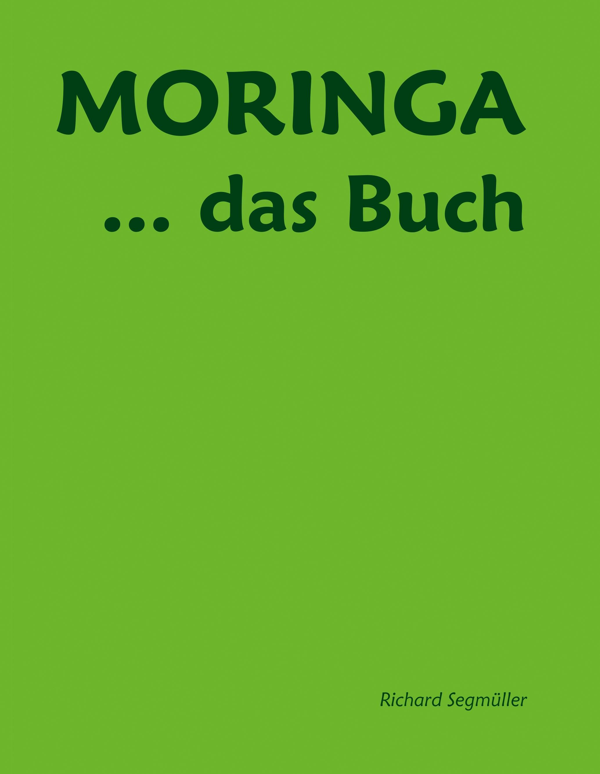 Moringa ... das Buch