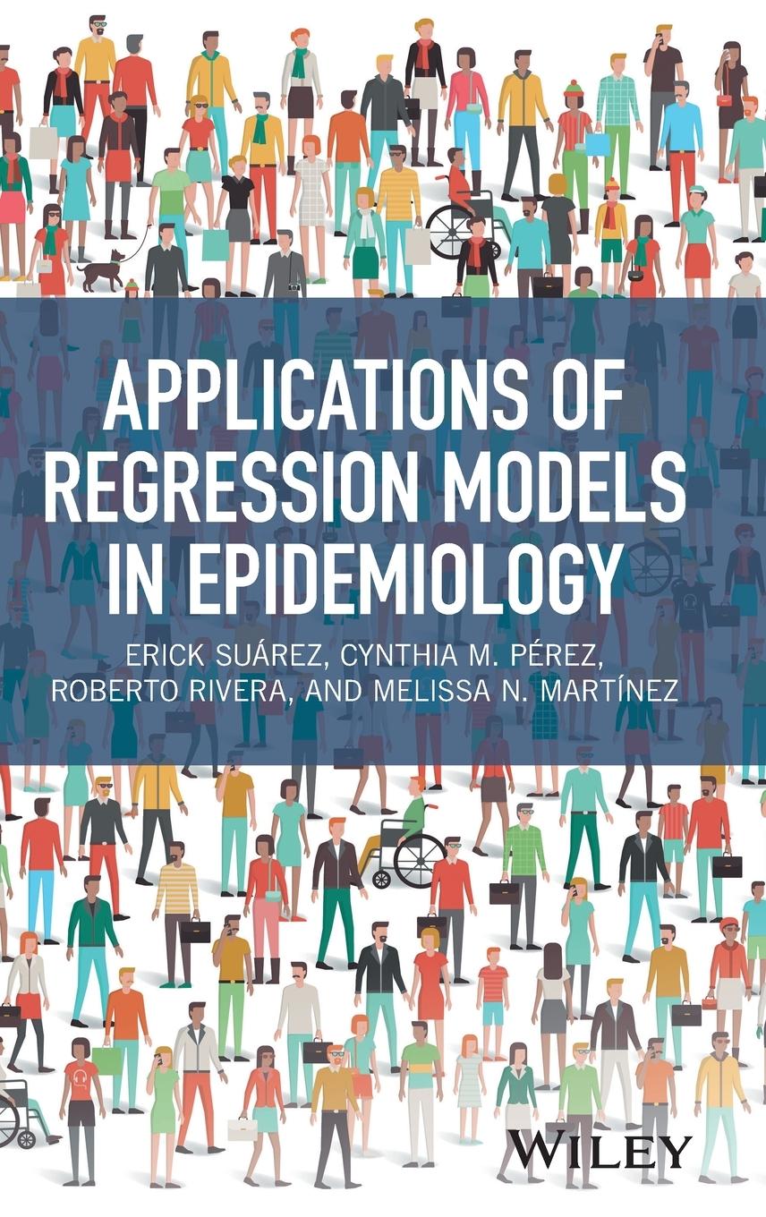 Applications of Regression Models in Epidemiology