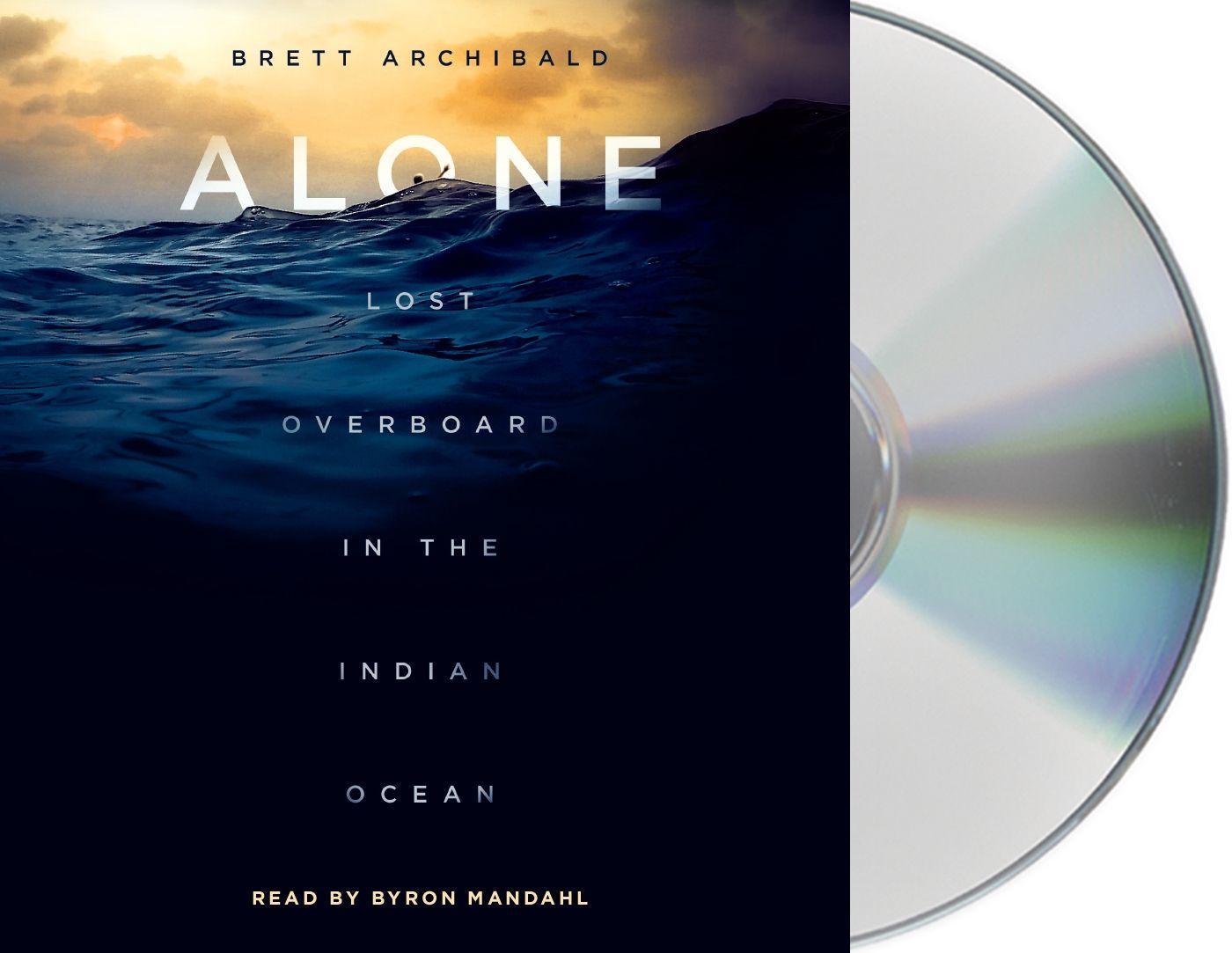 Alone: Lost Overboard in the Indian Ocean