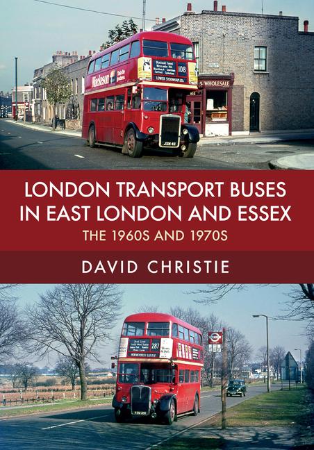 London Transport Buses in East London and Essex