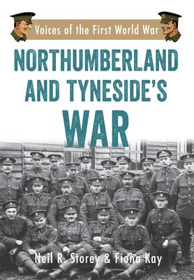 Northumberland and Tyneside's War