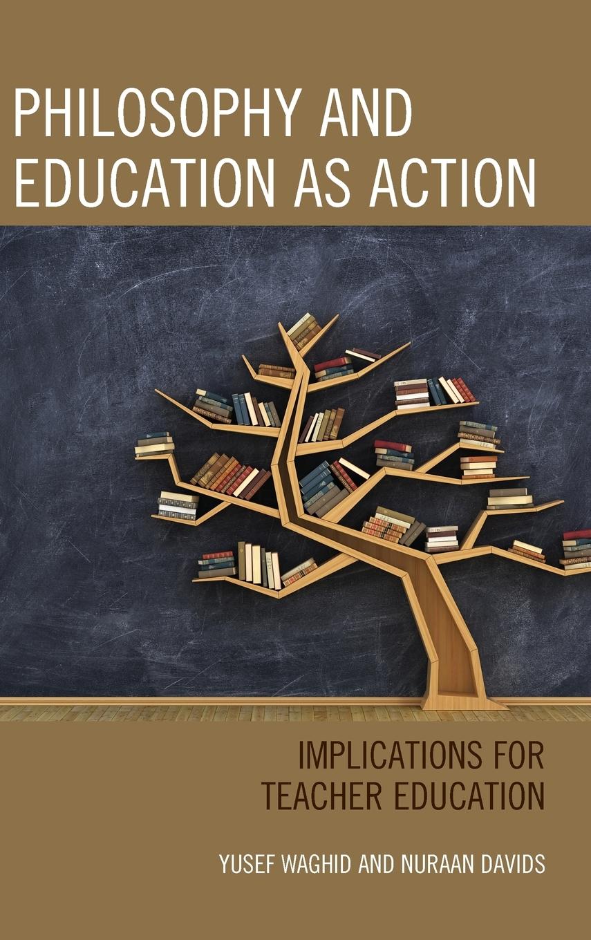 Philosophy and Education as Action