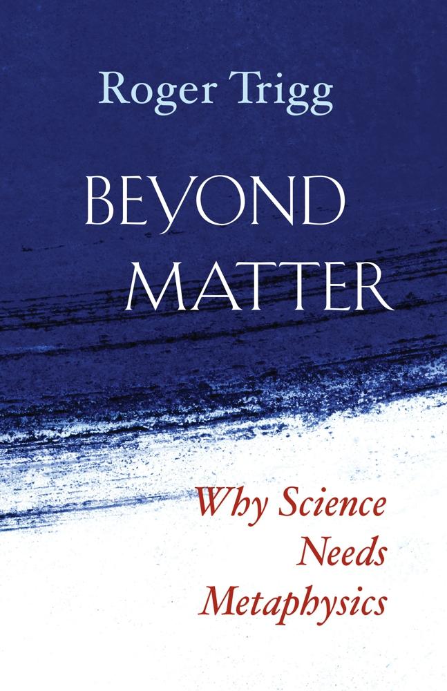 Beyond Matter