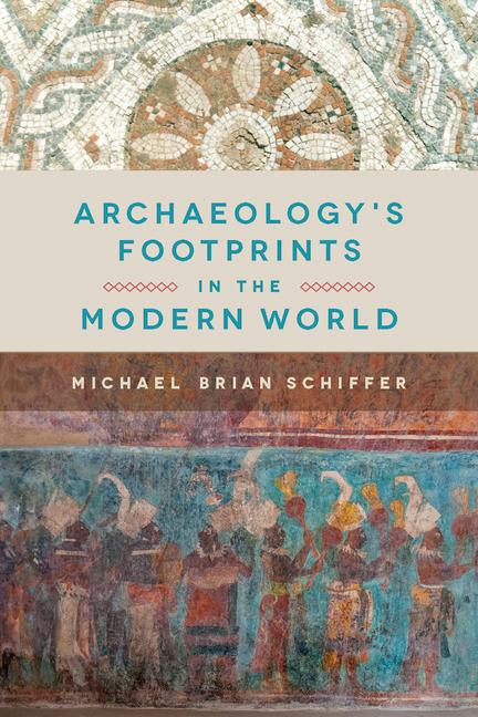 Archaeology's Footprints in the Modern World