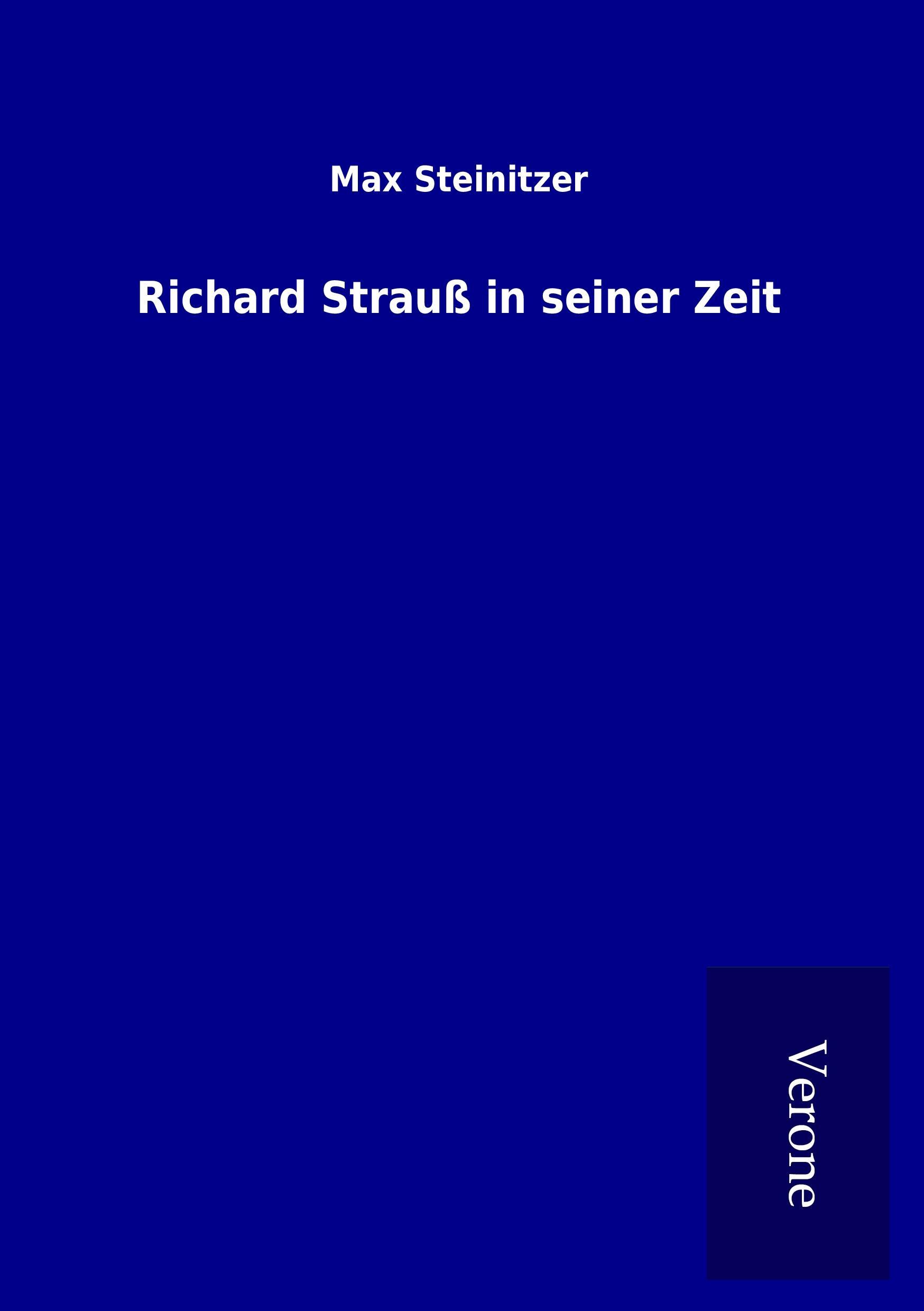 Richard Strauß in seiner Zeit