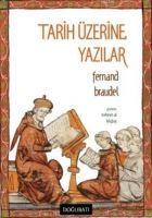 Tarih Üzerine Yazilar