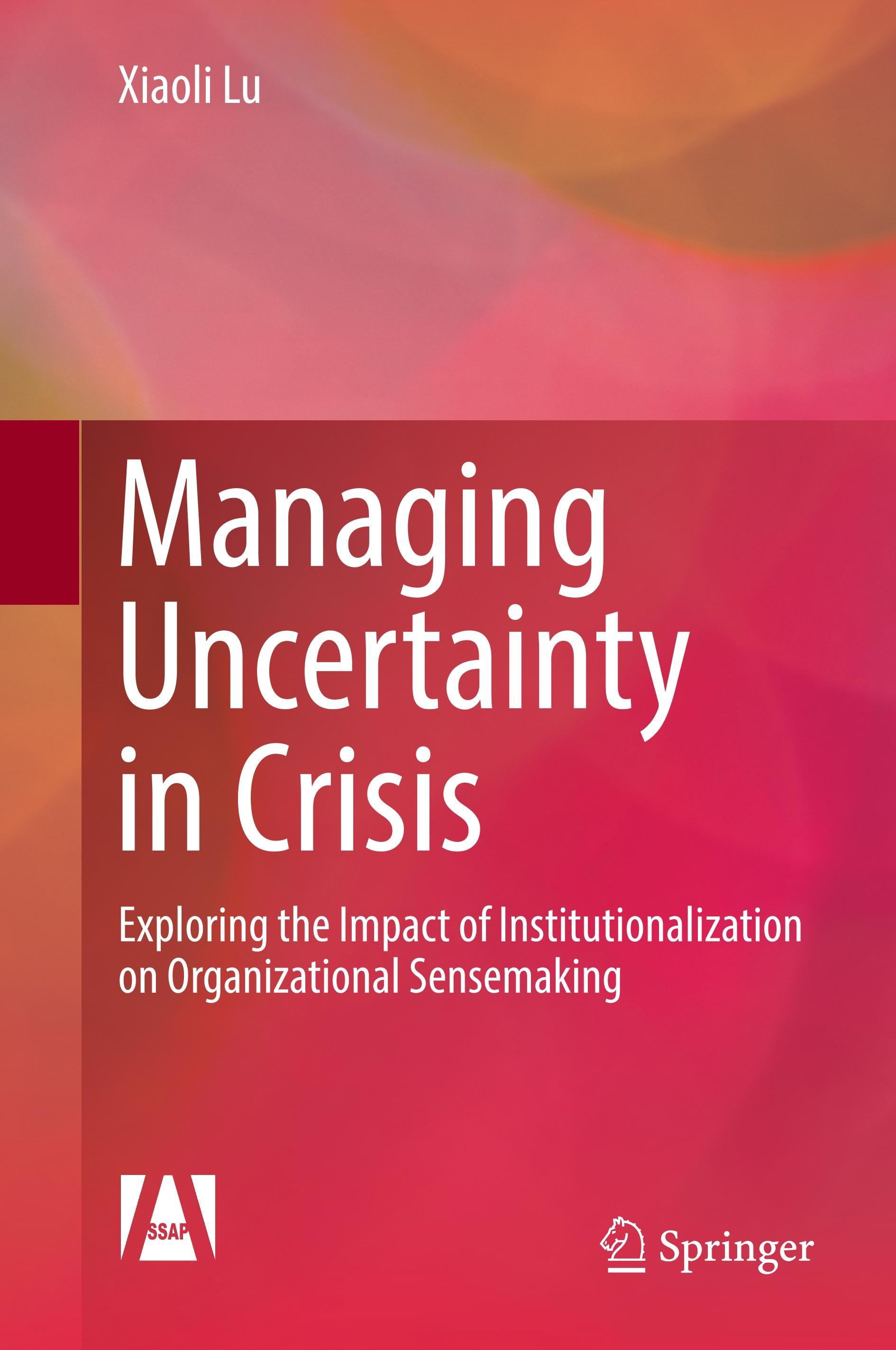 Managing Uncertainty in Crisis