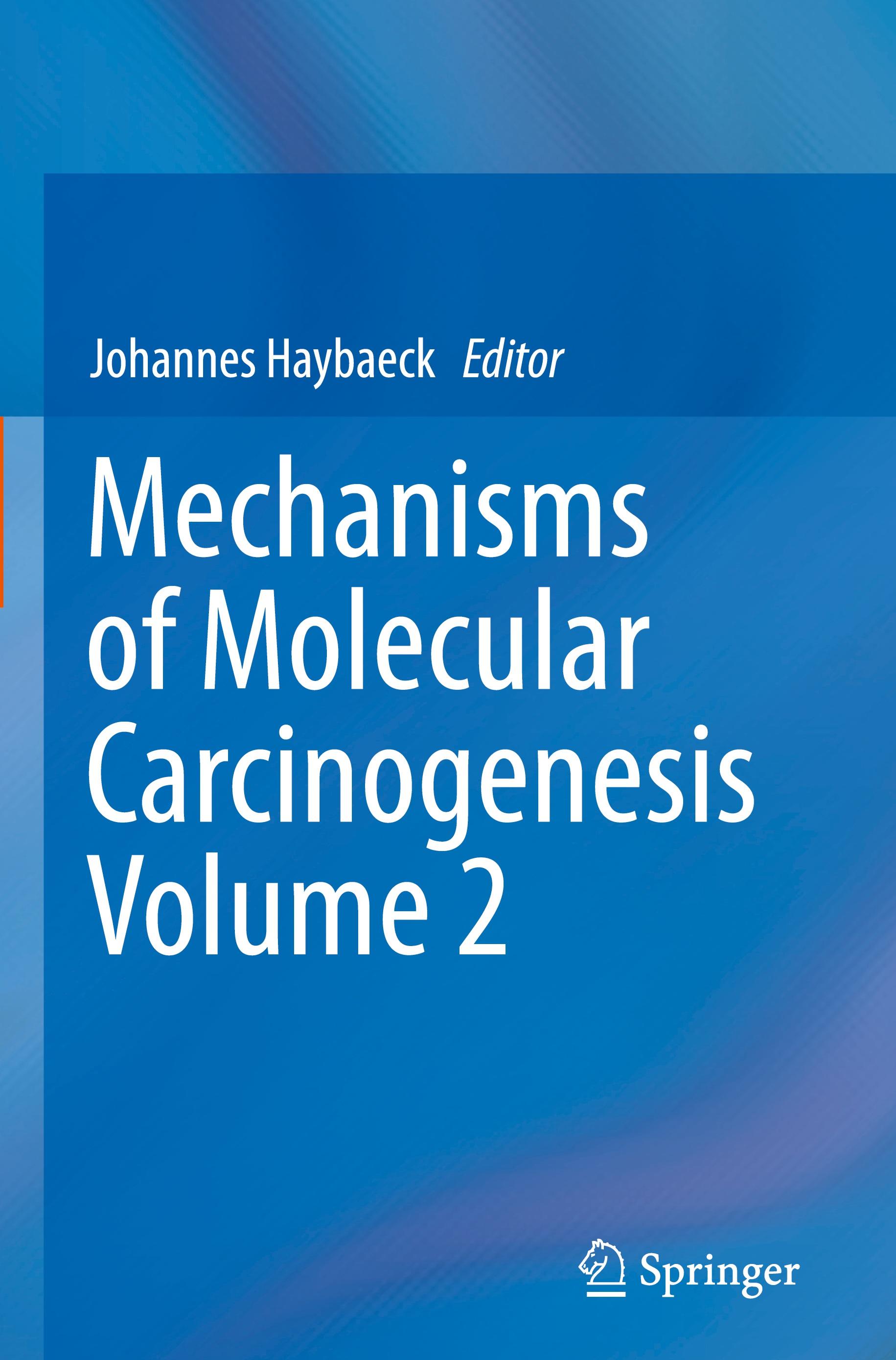 Mechanisms of Molecular Carcinogenesis ¿ Volume 2