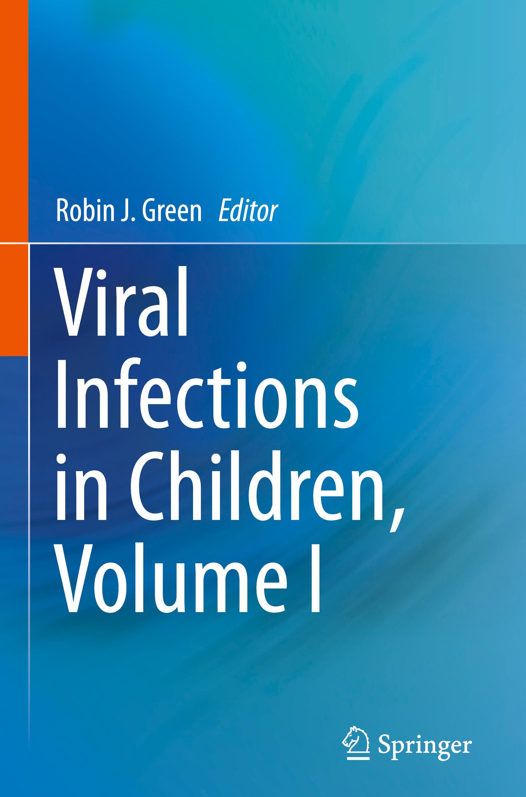 Viral Infections in Children, Volume I