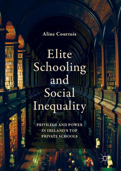 Elite Schooling and Social Inequality