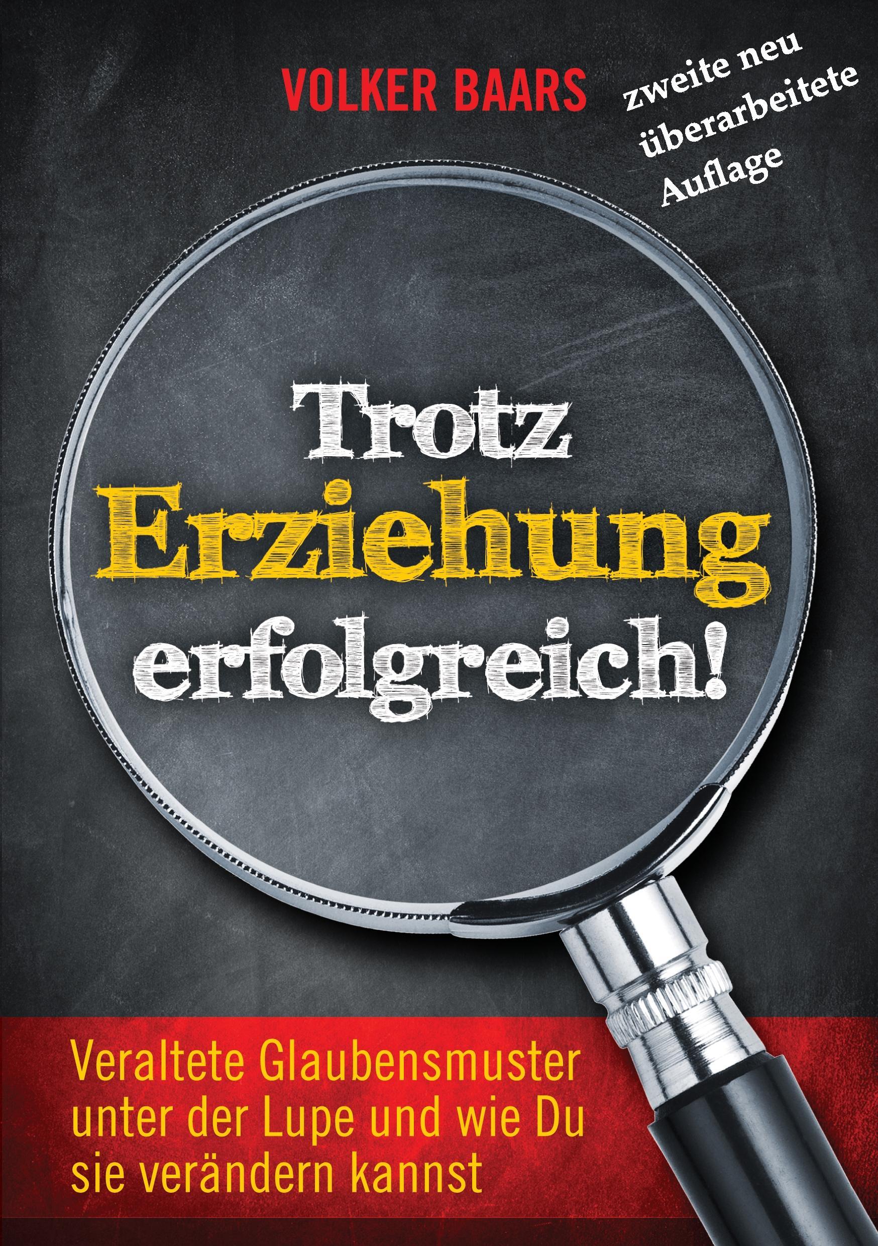 Trotz Erziehung erfolgreich