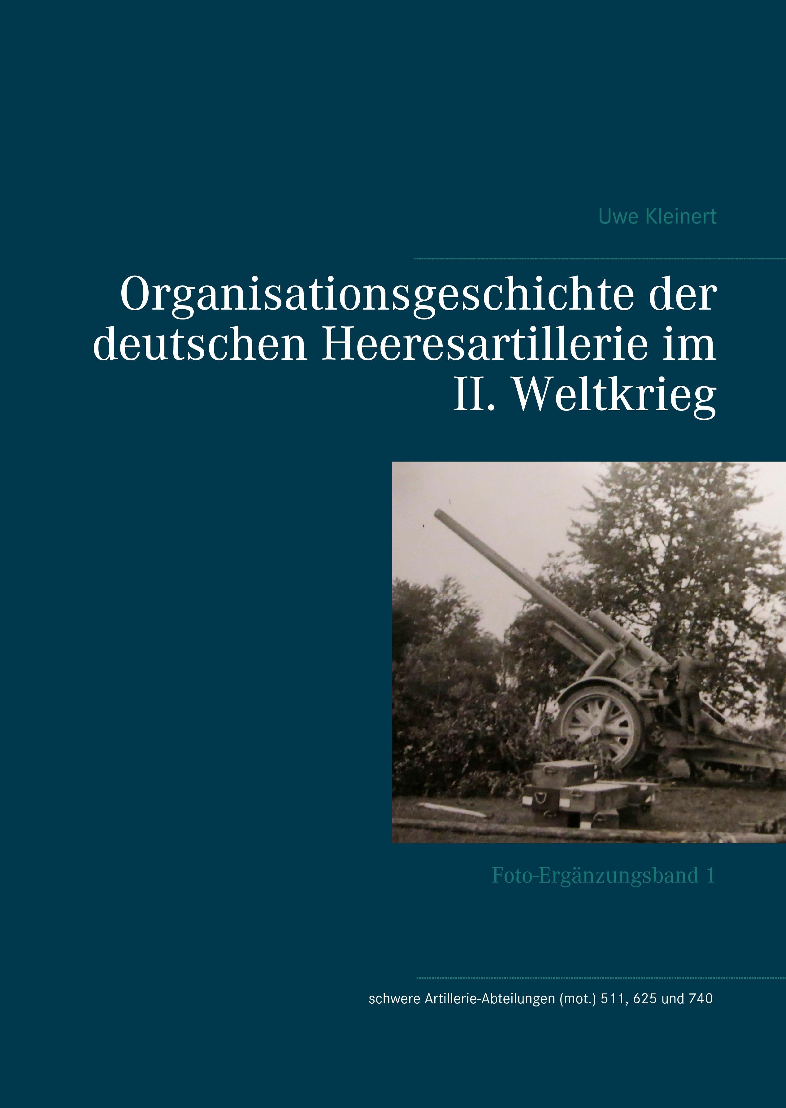 Organisationsgeschichte der deutschen Heeresartillerie im II. Weltkrieg