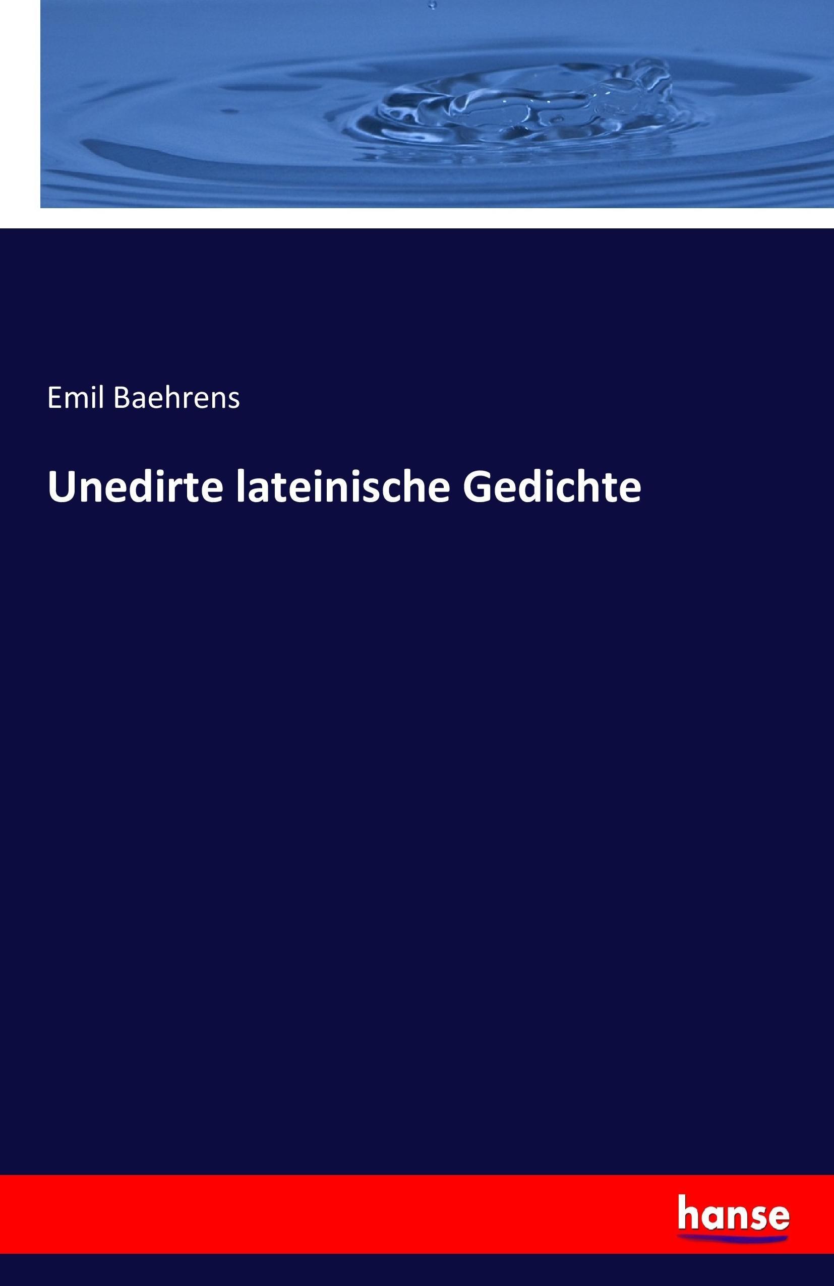 Unedirte lateinische Gedichte