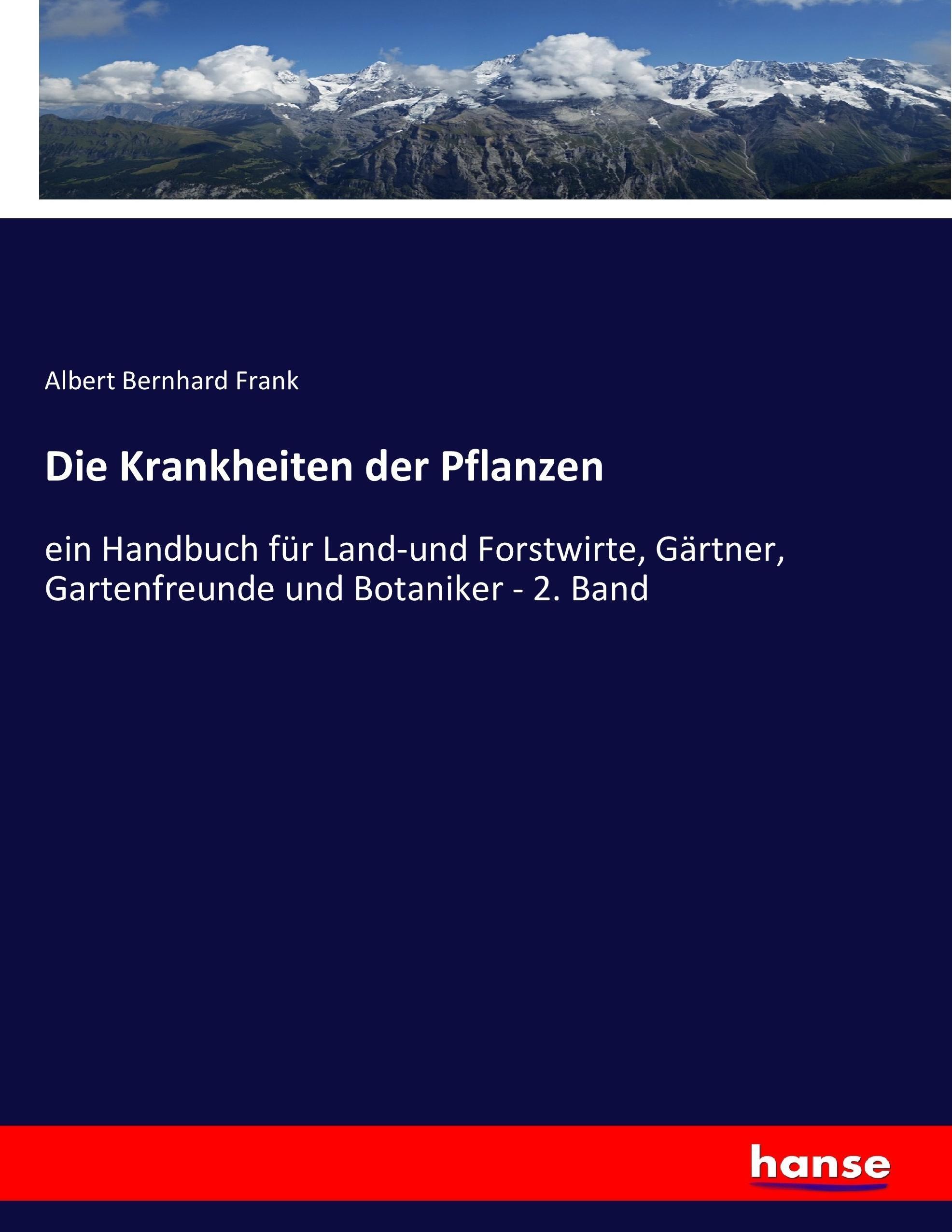 Die Krankheiten der Pflanzen